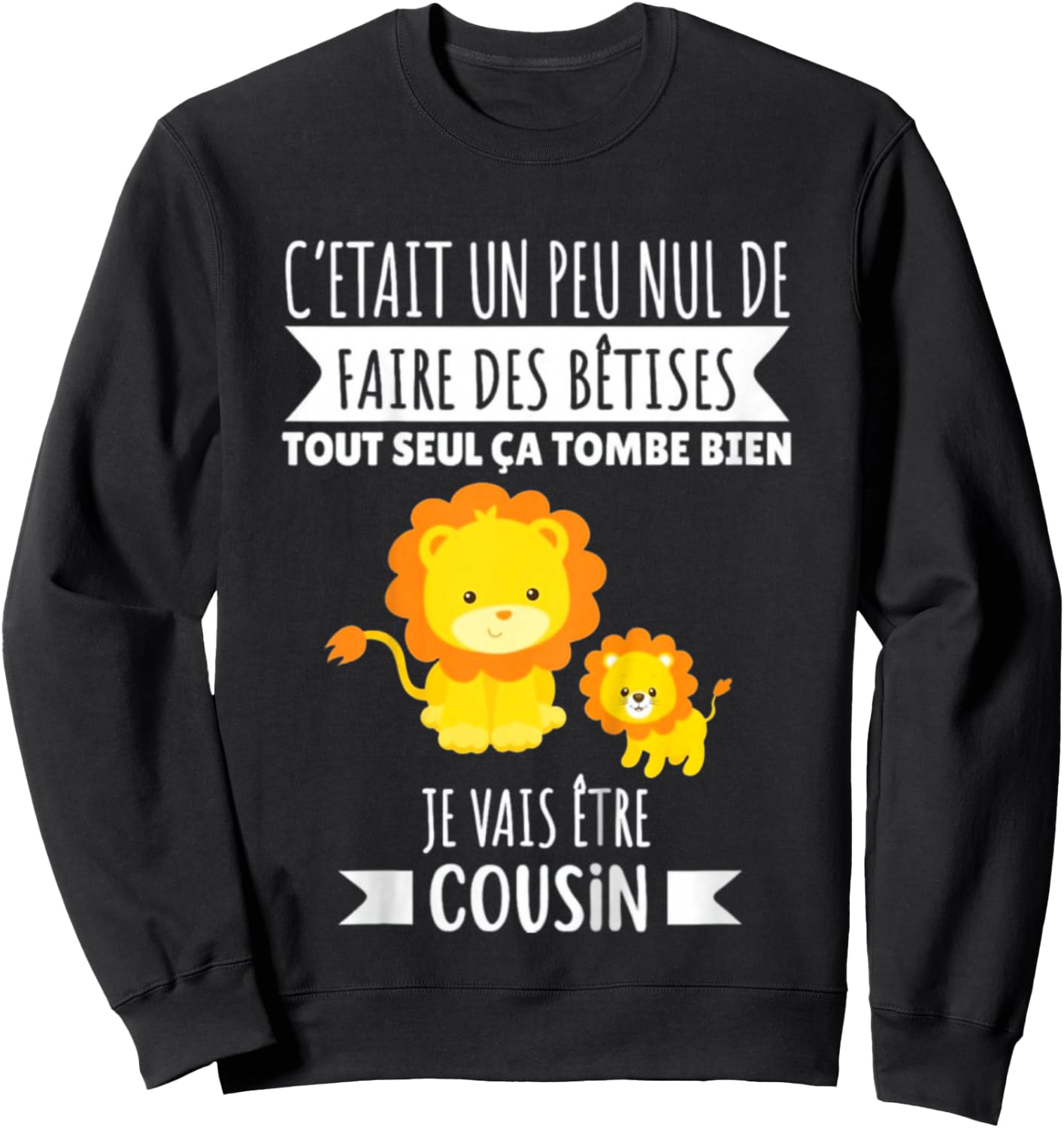 Child Future Cousin Announcement Pregnancy Je Vais Etre Cousin 2025 , Black, 2 Sweatshirt - Sweatshirt | Black