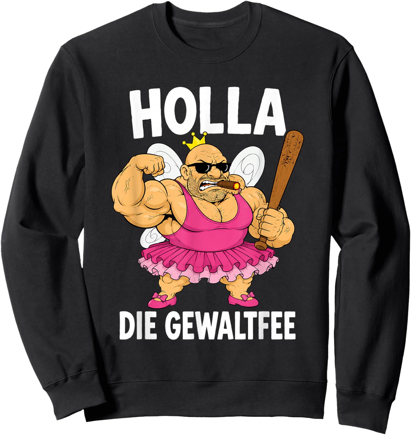 Lustiges Holla, die Gewaltfee Party Festival Sweatshirt - Sweatshirt | Black