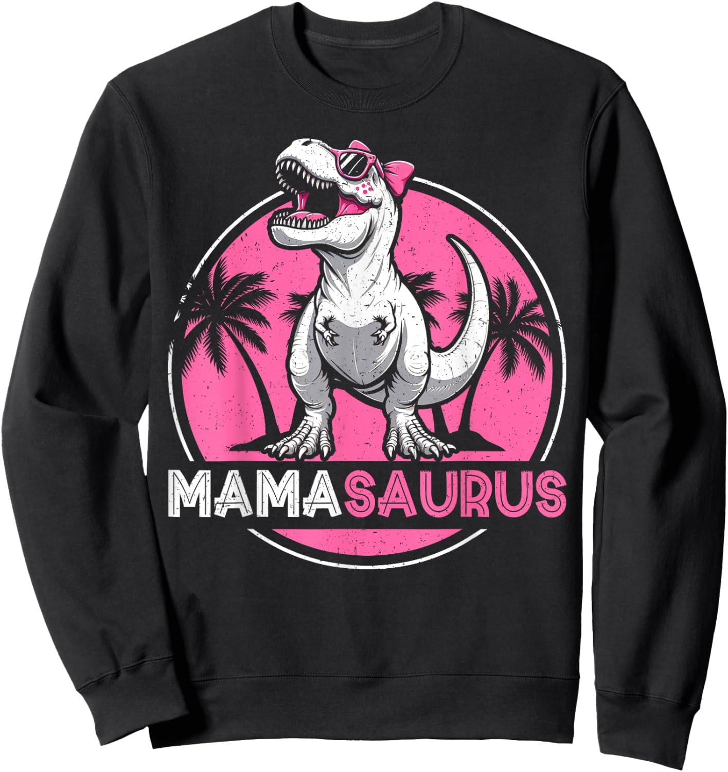 Mamasaurus Dinosaure T-Rex Fête des Mères Mère Dino Sweatshirt - Sweatshirt | Black
