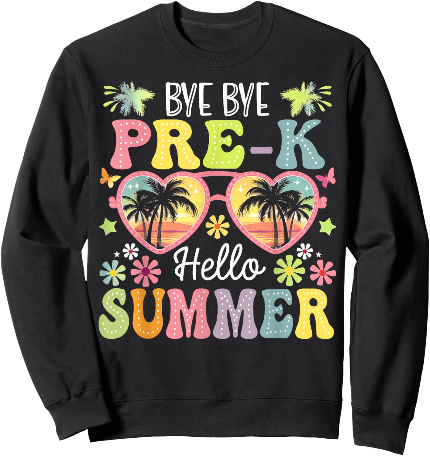Goodbye Pre-k Hello Summer Last Day Of School Boys Kids Sweatshirt - Sweatshirt | Black