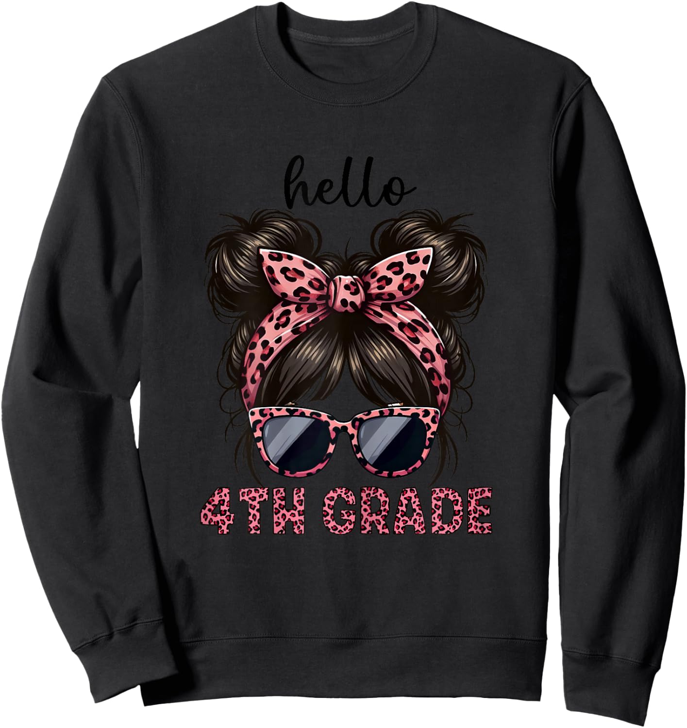 Hello 4th Grade Messy Hair Bun Girl Leopard Back To School Sweatshirt - Sweatshirt | Black