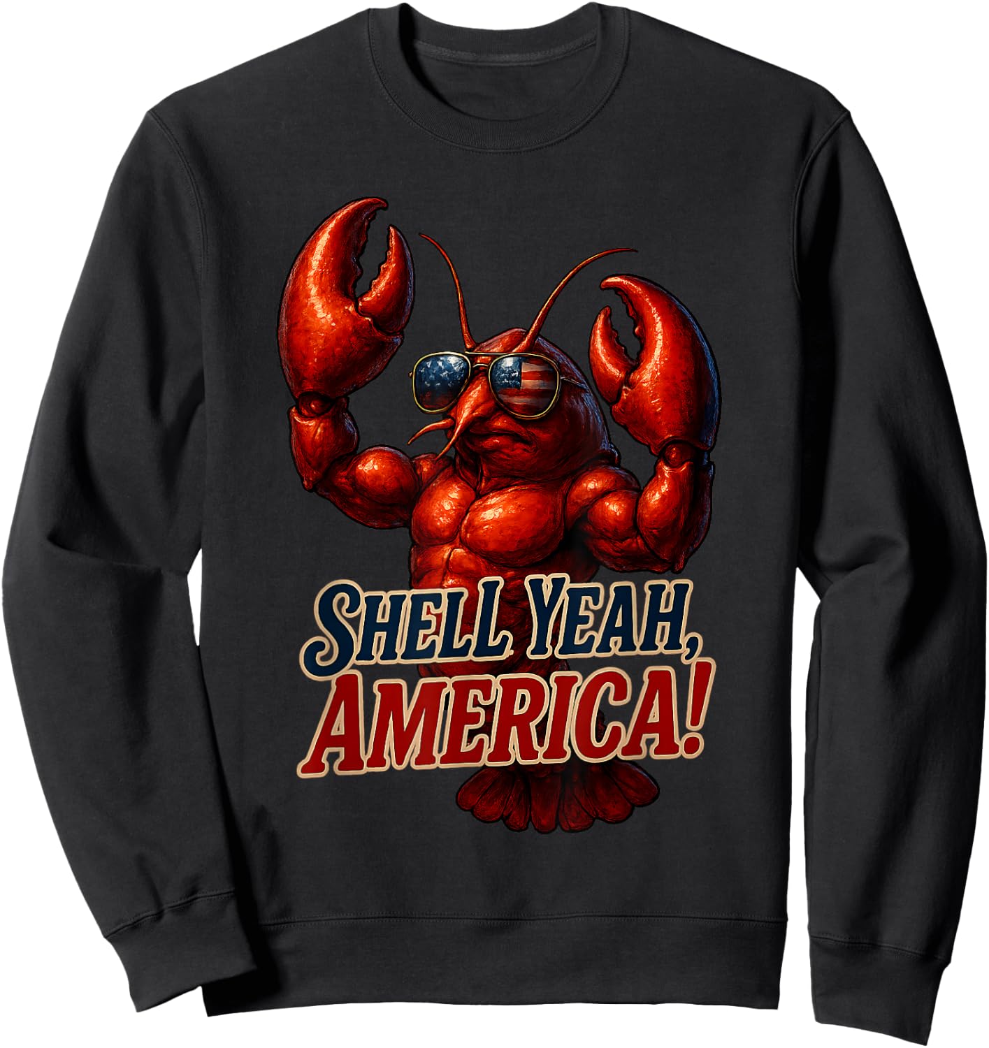 Crab Patriotic Lobster USA Shell Yeah America 4th of July Sweatshirt - Sweatshirt | Black