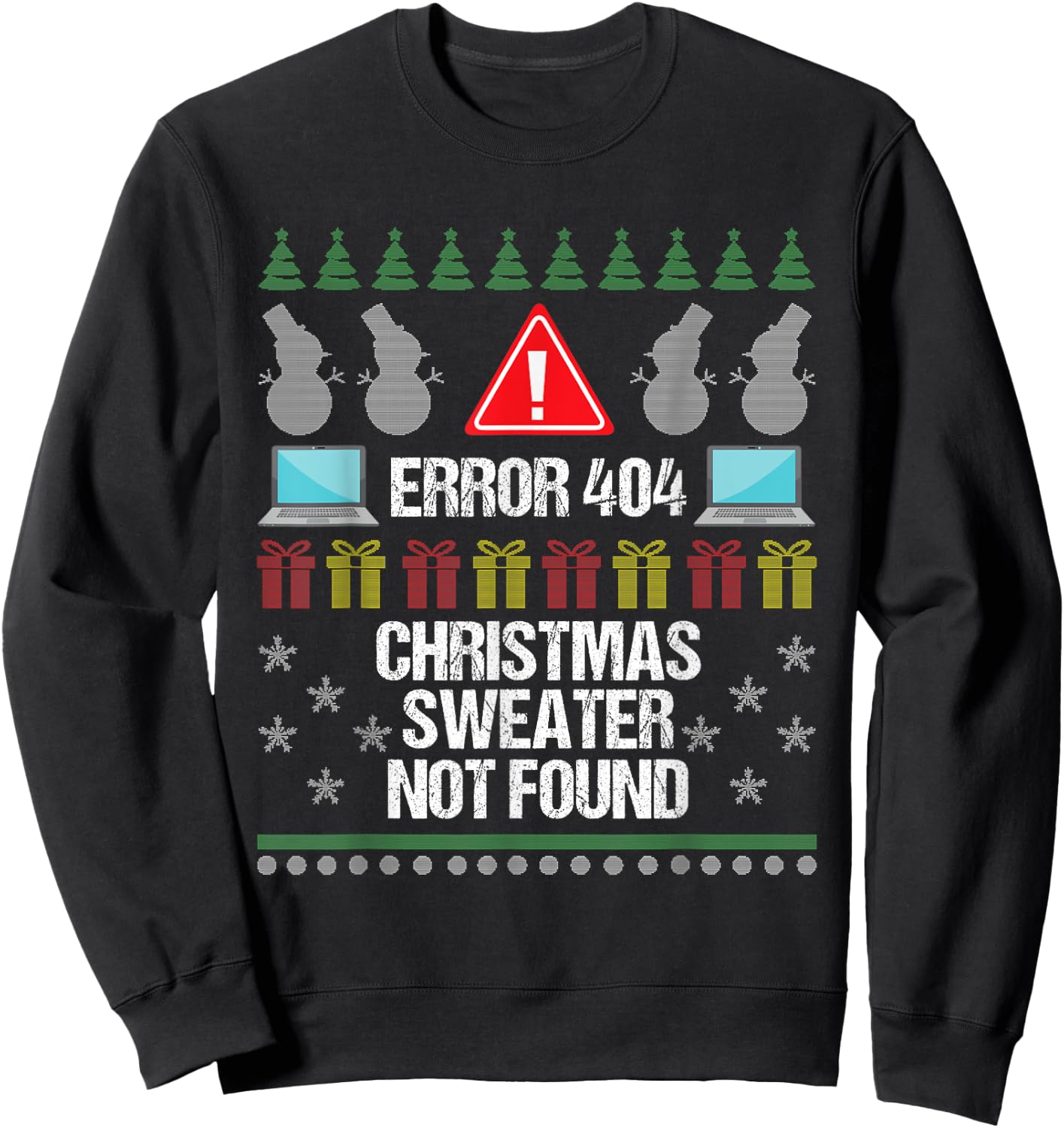 Computer Error 404 Ugly Christmas Sweater Not Found Shirt Sweatshirt - Sweatshirt | Black