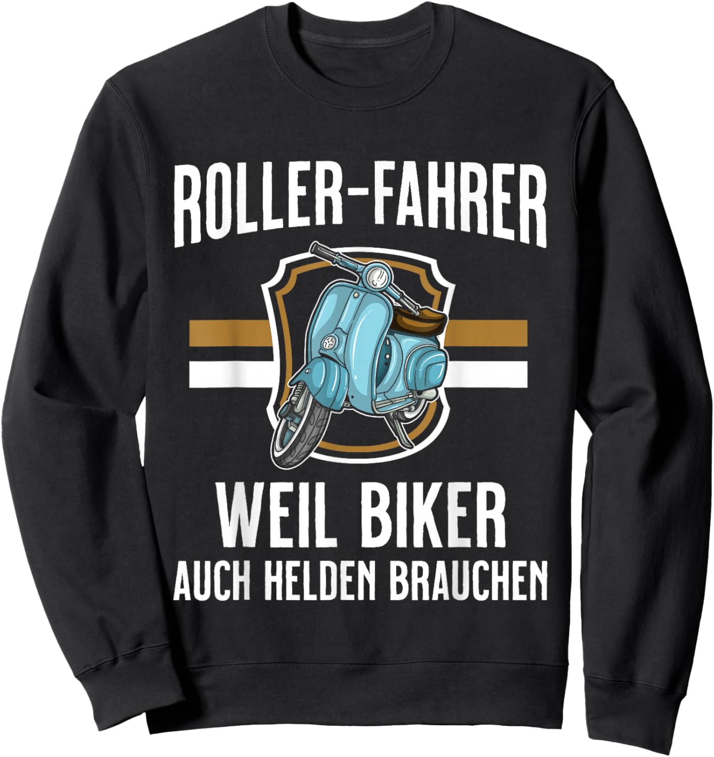 Scooter Gift Scooter Riders Men Women Scooter Rider , black Sweatshirt - Sweatshirt | Black