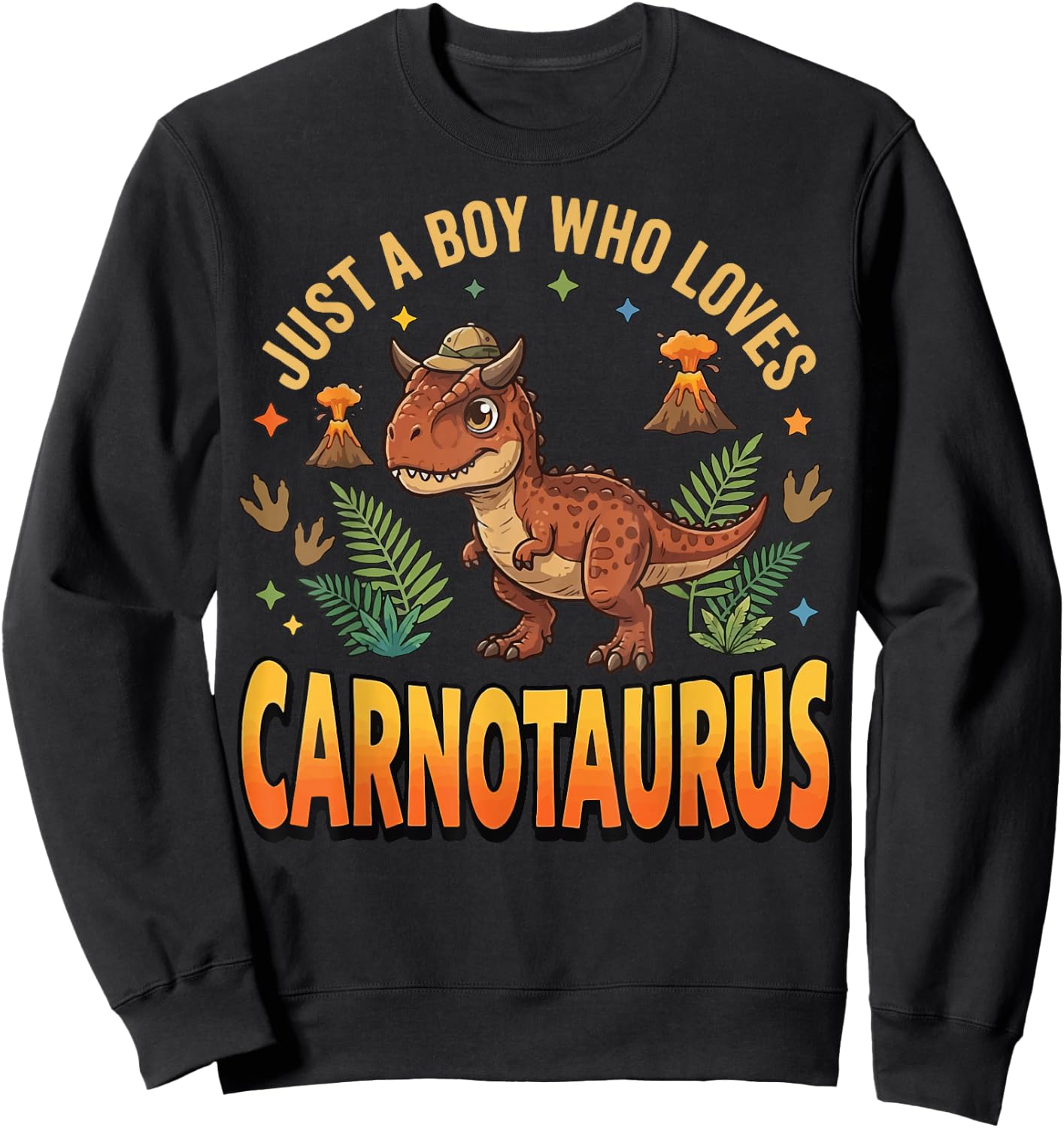 Just A Boy Who Loves Carnotaurus Sweatshirt - Sweatshirt | Black