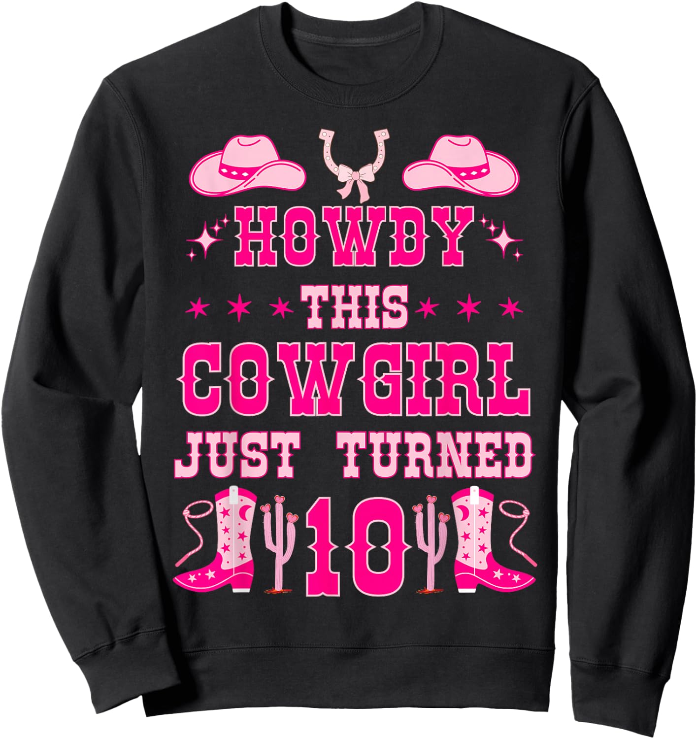 10yr Birthday Cowgirl Western 10Years Old Girl 10th Birthday Sweatshirt - Sweatshirt | Black