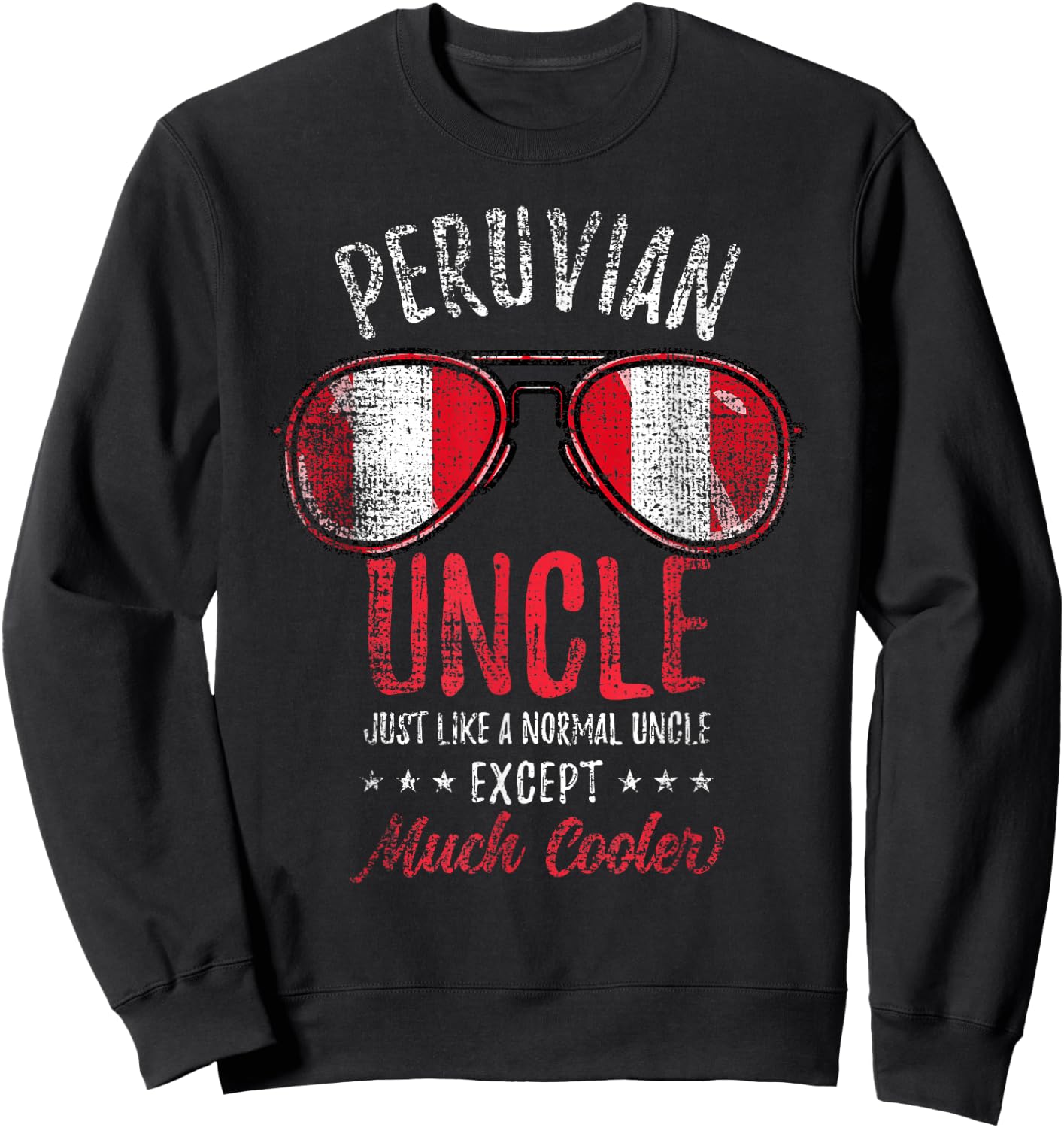 Cool Peruvian Uncle Sunglasses Peruvian Family Vintage Sweatshirt - Sweatshirt | Black