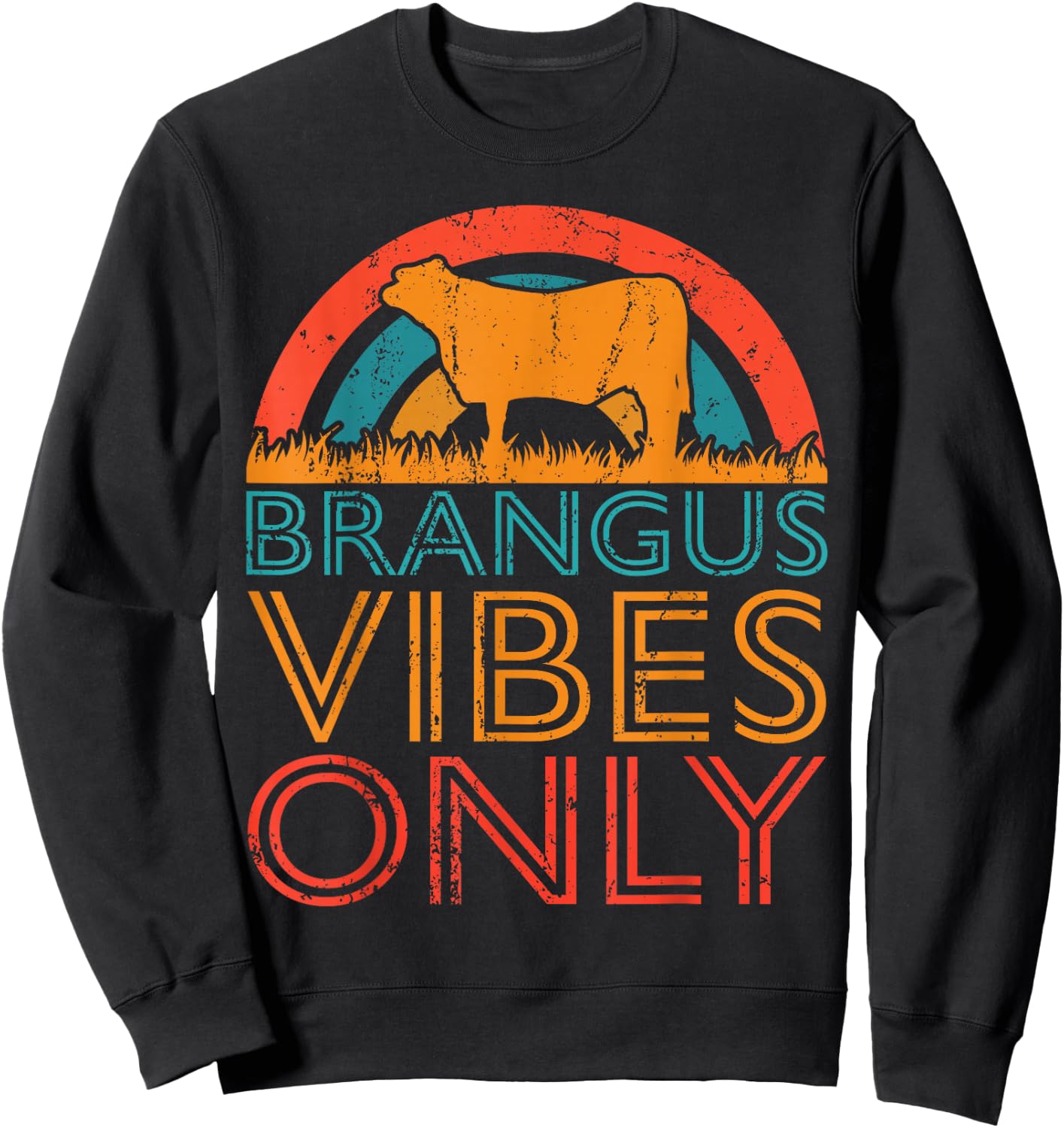 Cow Vibes Only - Cow Breeder Brangus Cattle Farmer Sweatshirt - Sweatshirt | Black