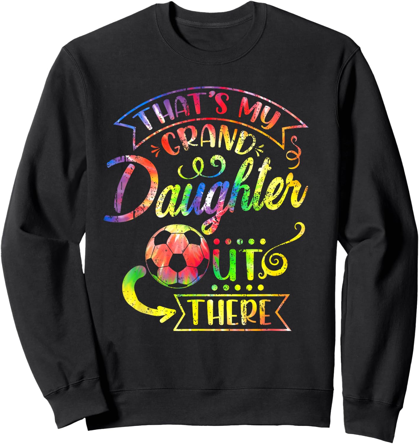 That's My Granddaughter Out There Soccer Grandma Grandpa Sweatshirt - Sweatshirt | Black