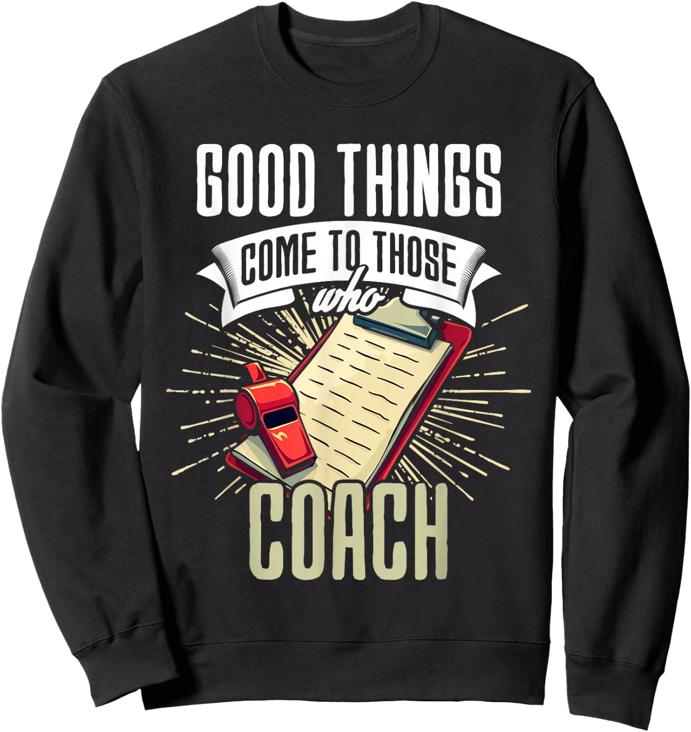 Funny Coach Assistant Sports Coach Humor Team Coaching Sweatshirt - Sweatshirt | Black