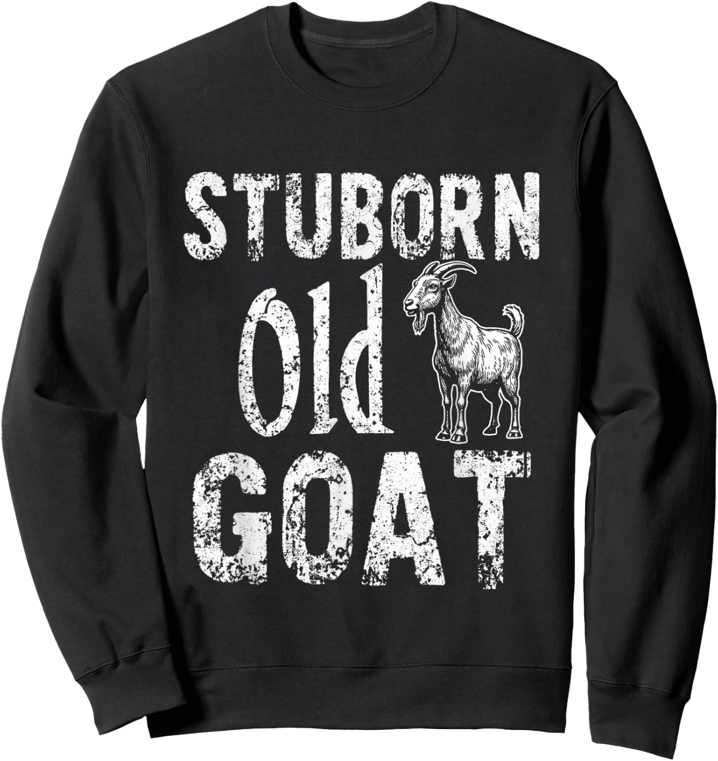 STUBBORN OLD Goat Sweatshirt - Sweatshirt | Black