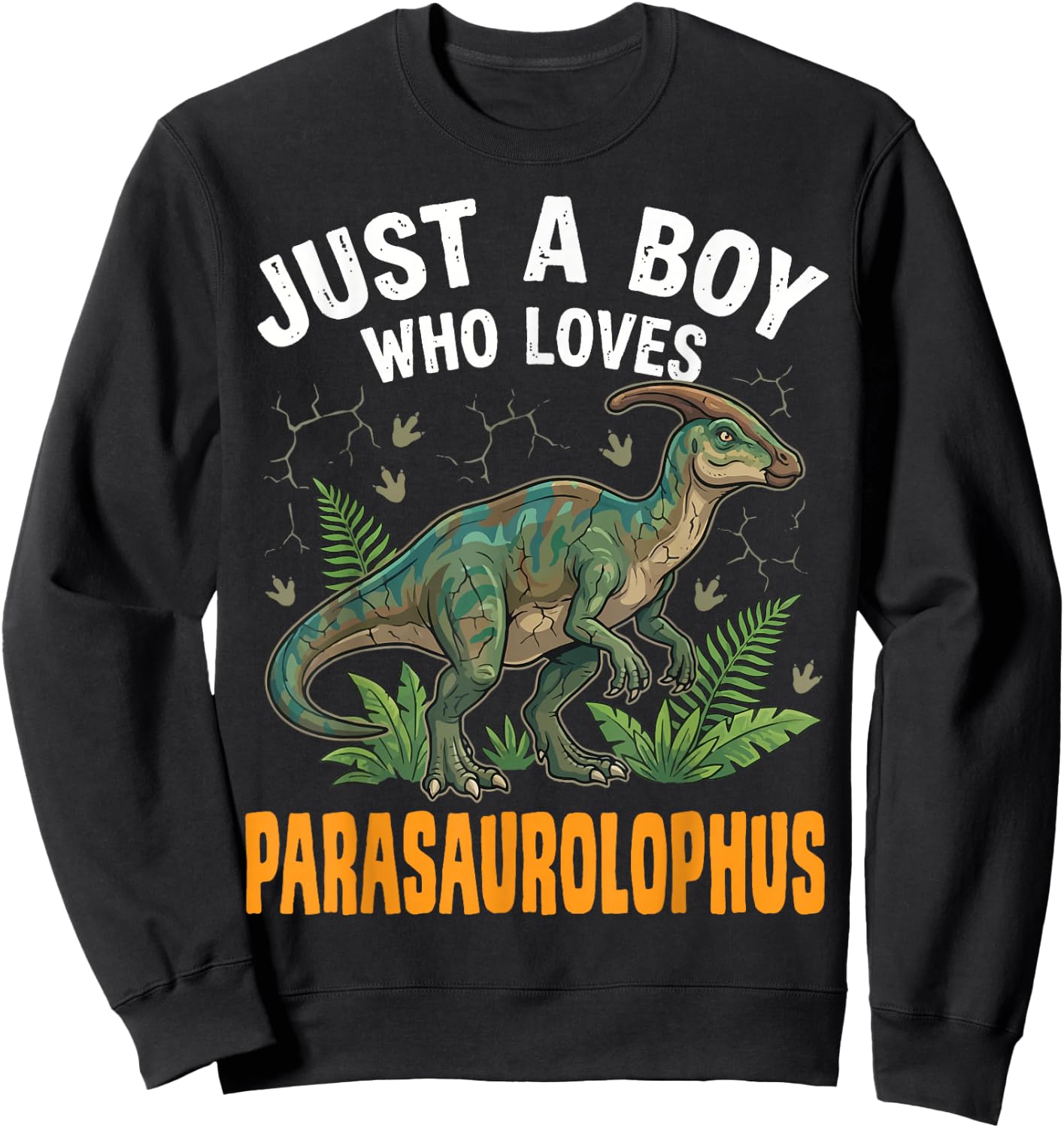 Just A Boy Who Loves Parasaurolophus Sweatshirt - Sweatshirt | Black