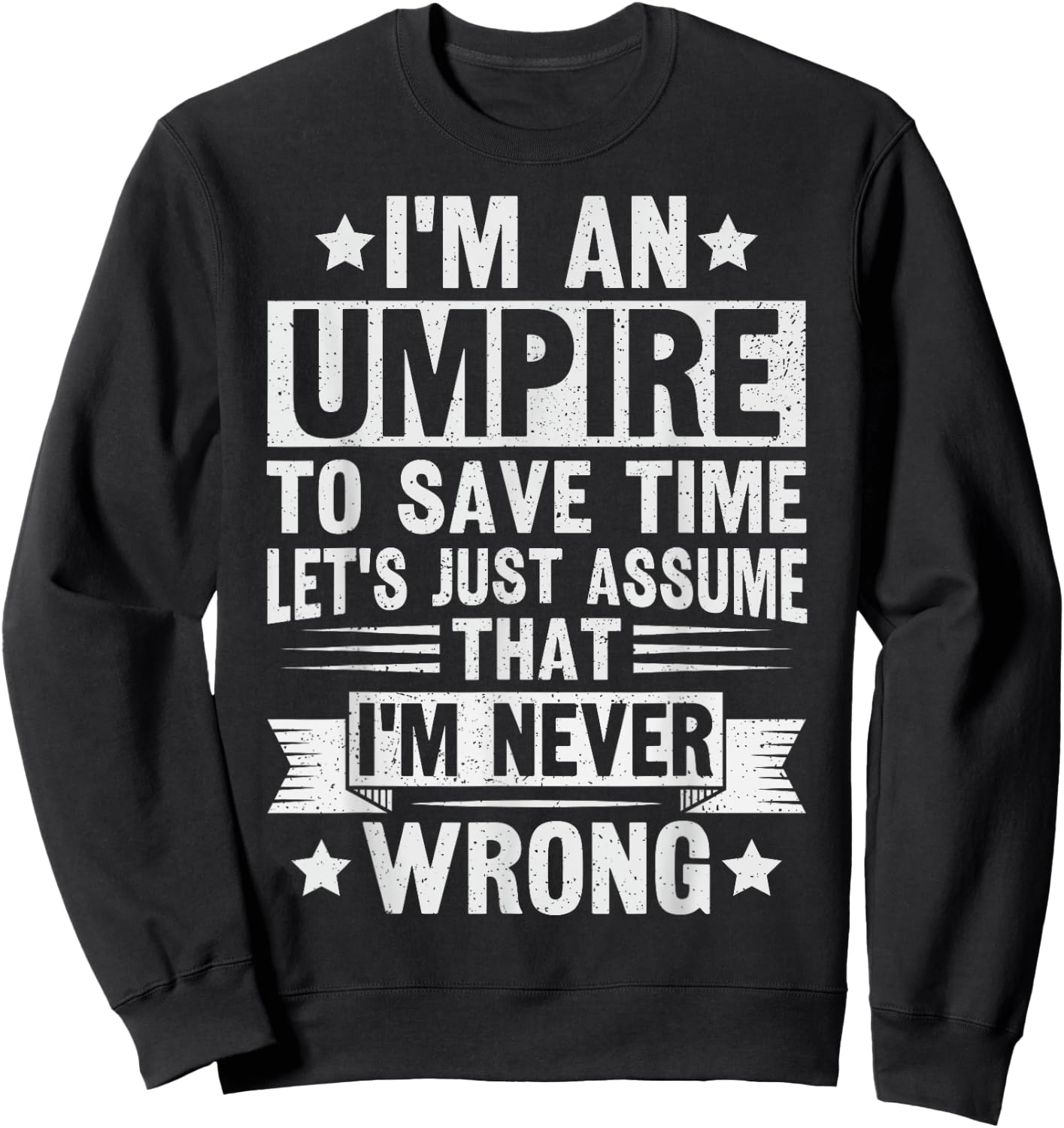 Umpire Funny Basketball Design for an Umpire Sweatshirt - Sweatshirt | Black