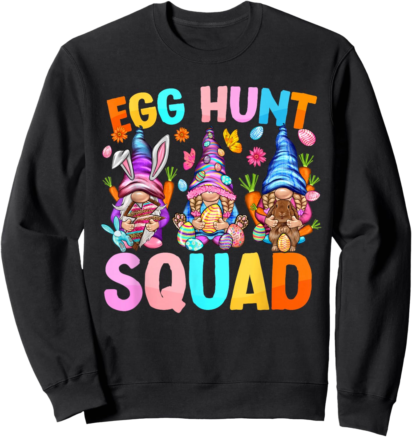 Egg Hunt Sqaud gnome Easter Day Gnome Rabbit Easter gnomies Sweatshirt - Sweatshirt | Black