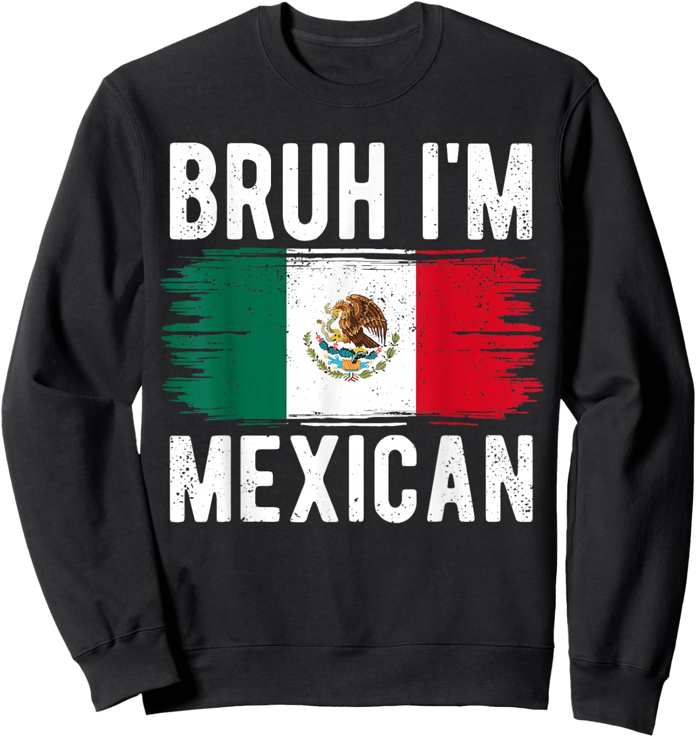 Bruh I'm Mexican Vintage Mexico Flag Funny Mexican Boys Kids Sweatshirt - Sweatshirt | Black
