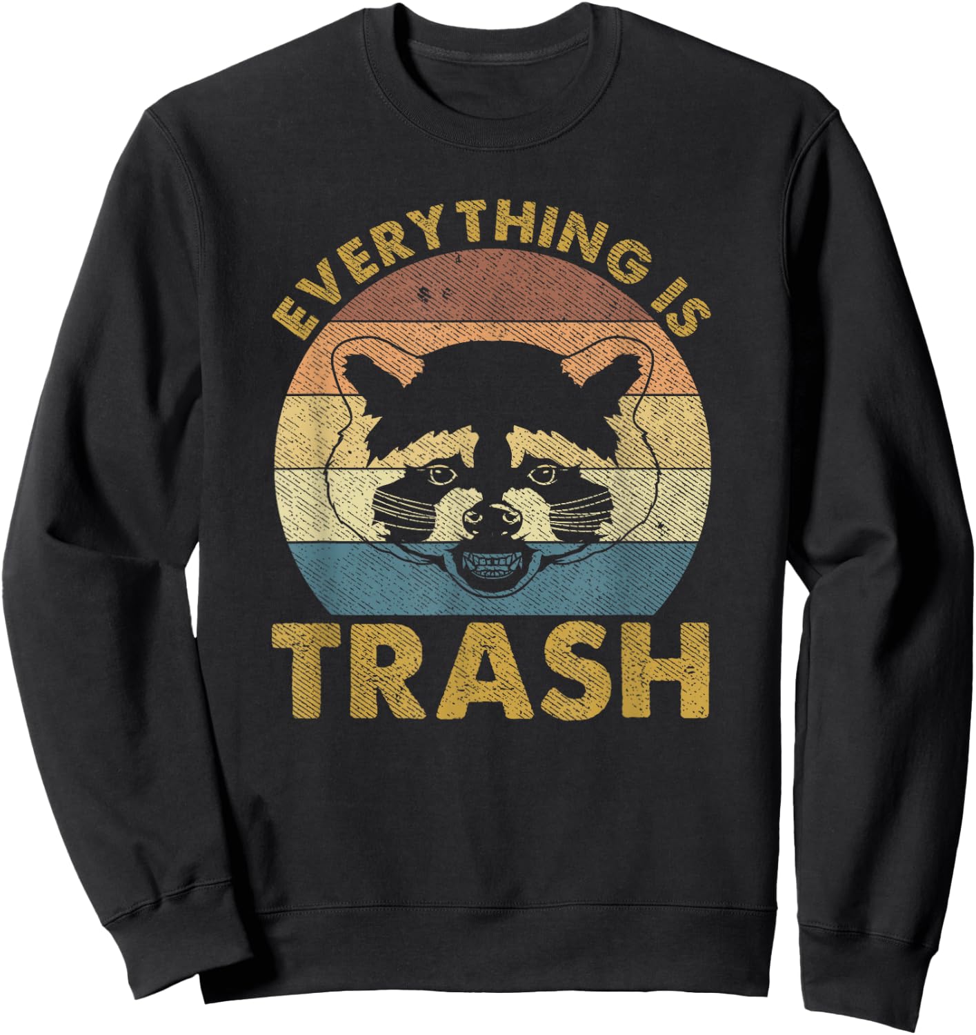 Everything Is Trash Vintage Raccoon Lovers Sweatshirt - Sweatshirt | Black