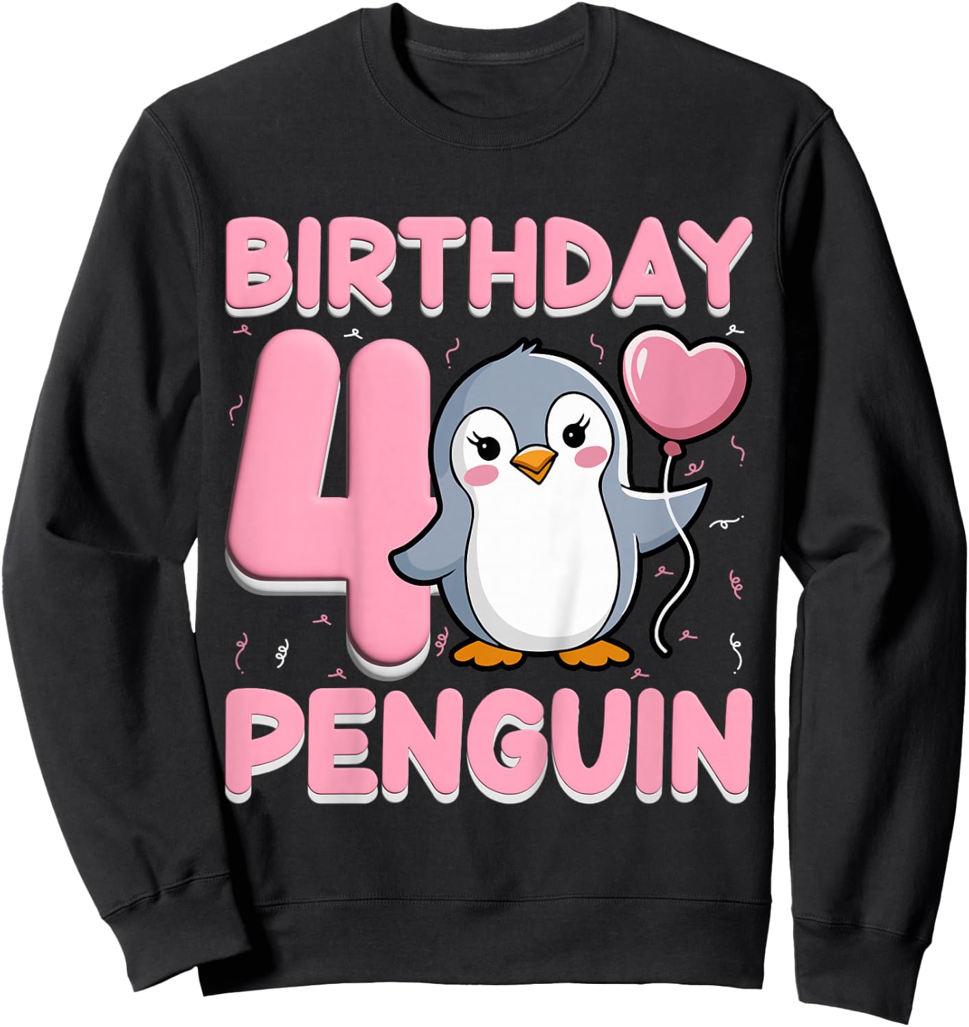 Birthday Penguin 4 Years Old Kids 4th Birthday Party Sweatshirt - Sweatshirt | Black