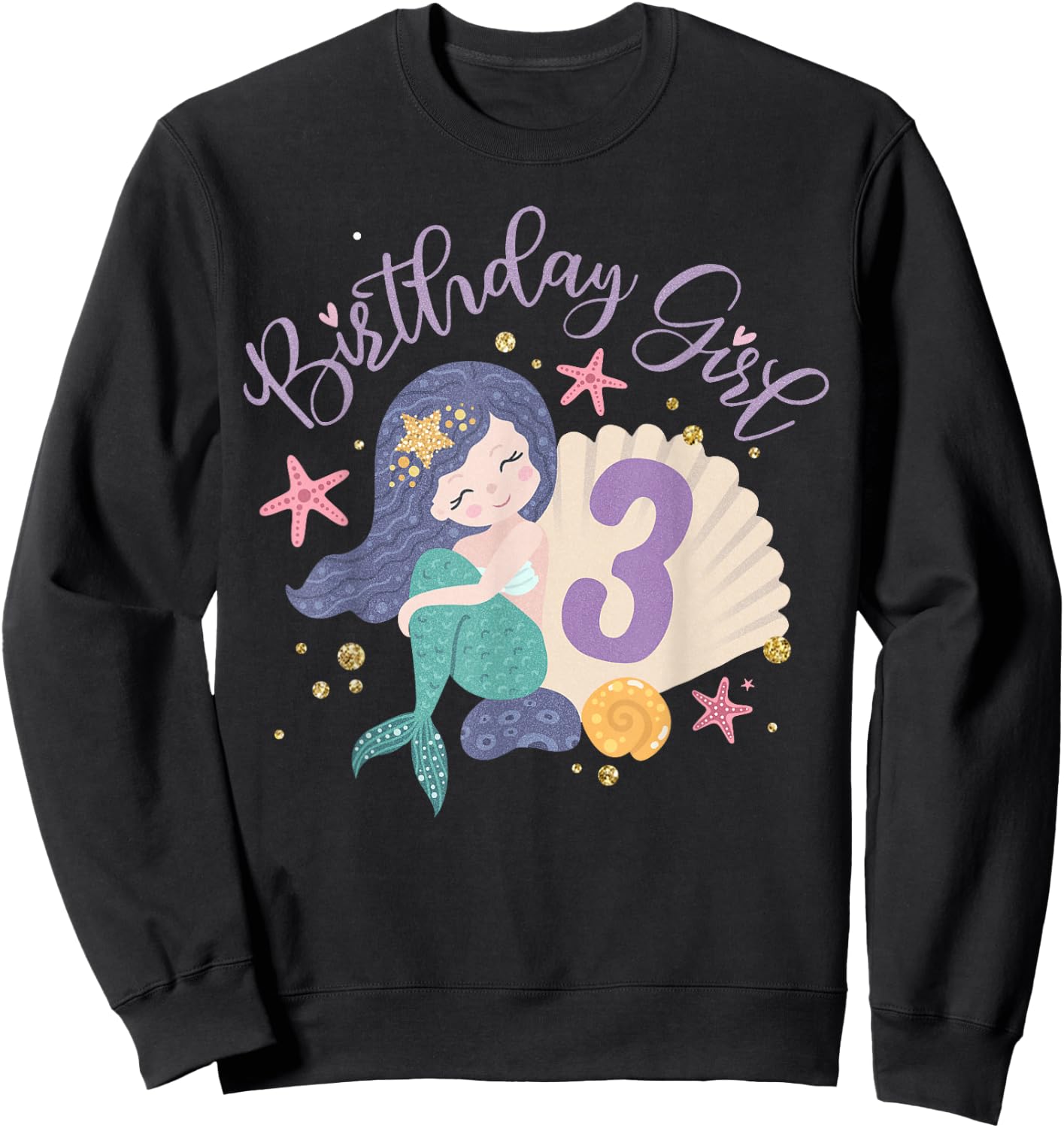 Birthday Girl 3rd Birthday Mermaid Girl 3 Years Old Sweatshirt - Sweatshirt | Black