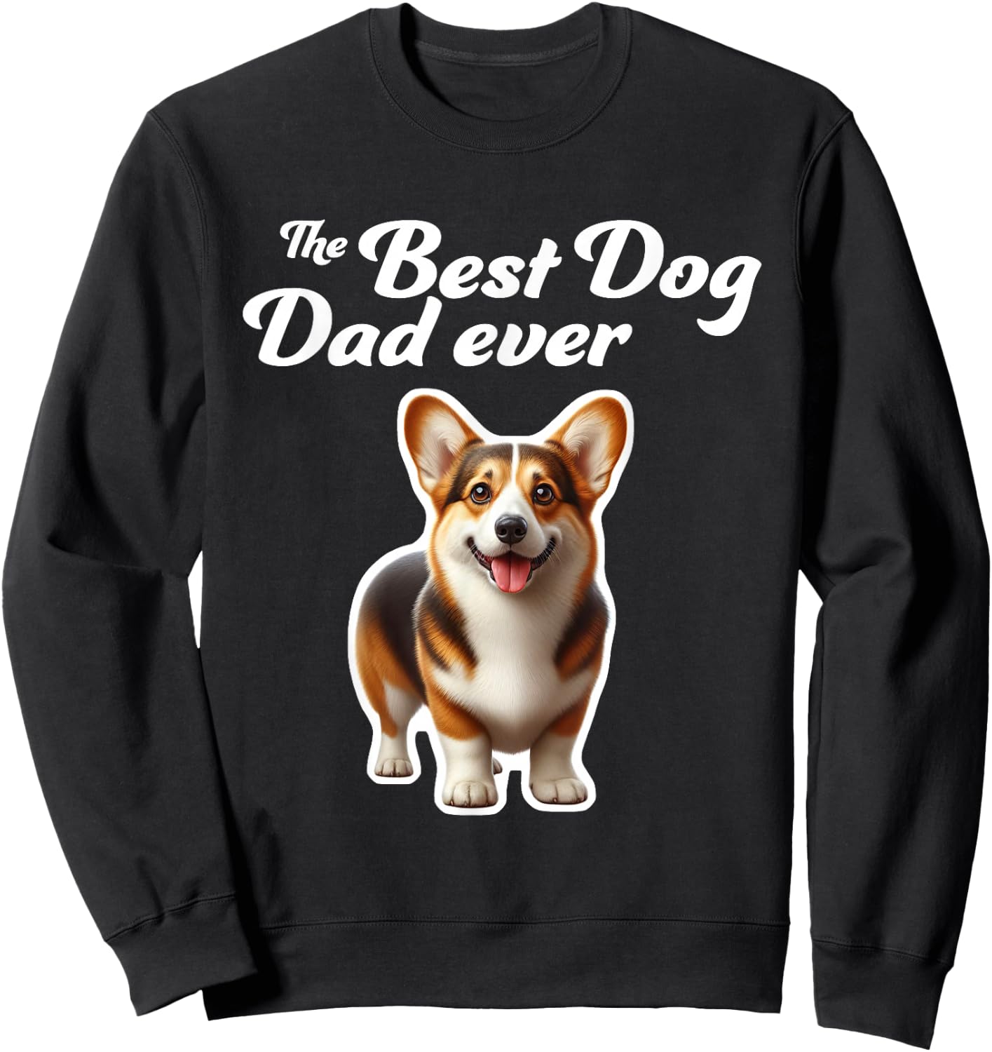 Best Dog Dad Ever - Cardigan Welsh Corgi Sweatshirt - Sweatshirt | Black