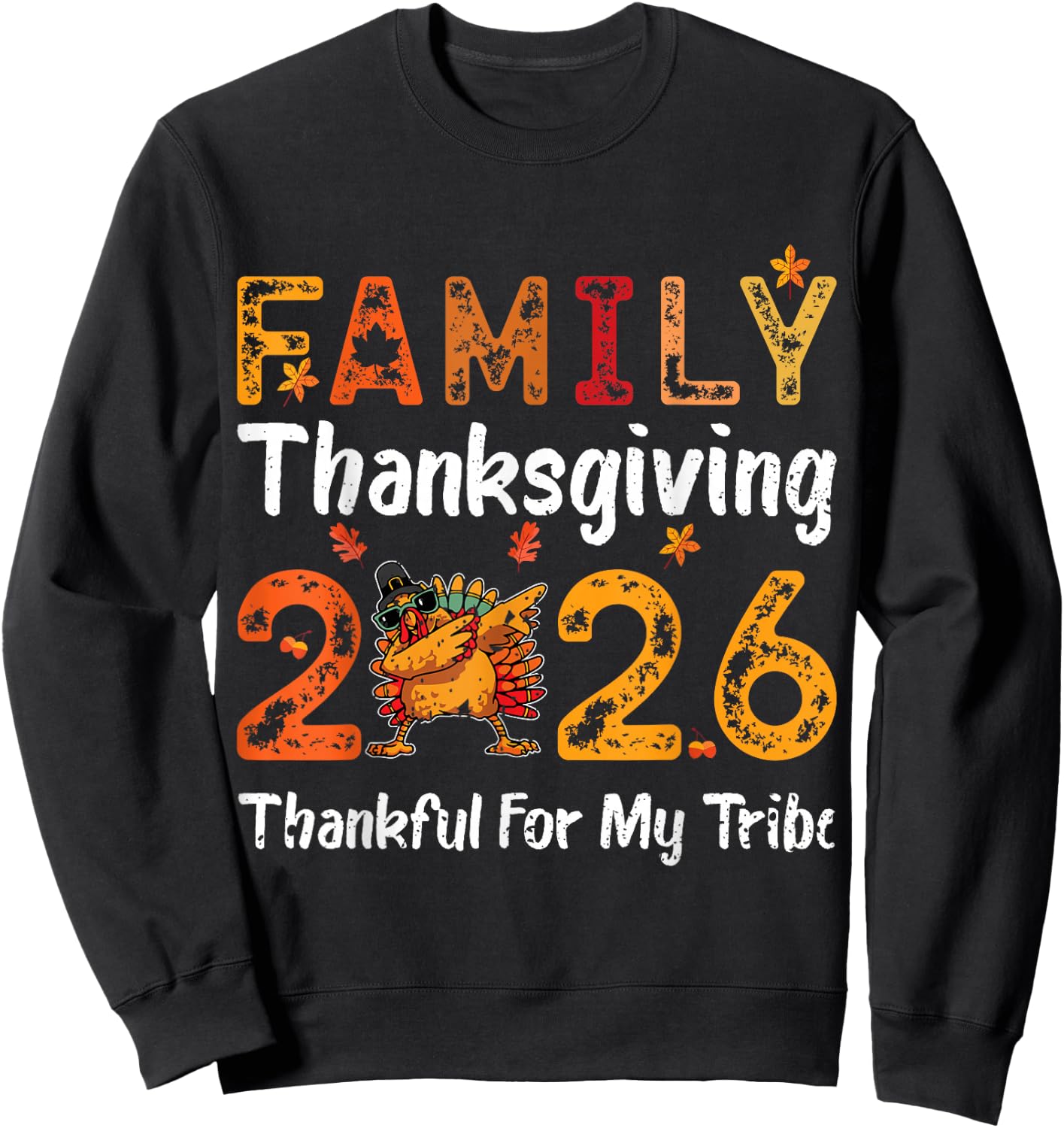 Family Thanksgiving 2026 Thankful for My Tribe Sweatshirt - Sweatshirt | Black