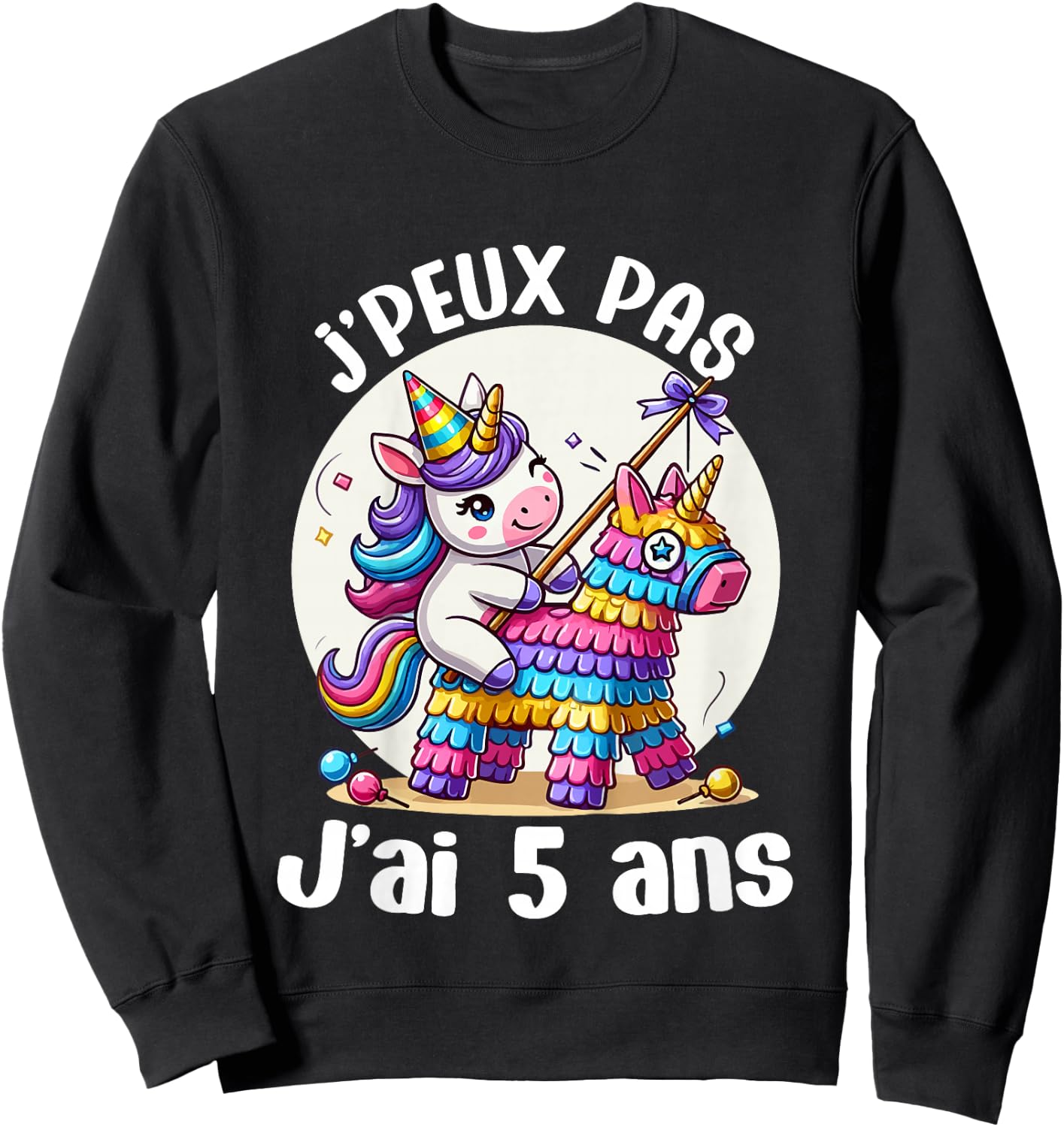 Child Je Peux Pas J'ai 5 Years Birthday Unicorn Girl Pinata , Blue, 2 Sweatshirt - Sweatshirt | Black