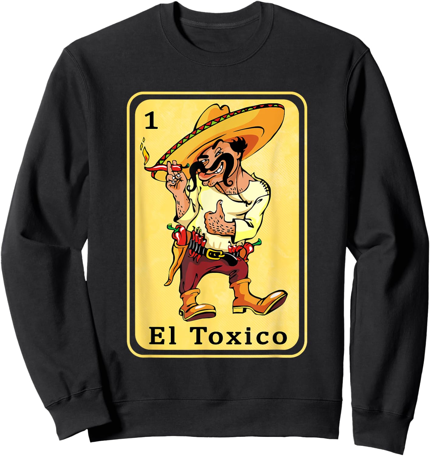 Funny Spanish-Mexican Bingo Gifts for Toxico - El Toxico Sweatshirt - Sweatshirt | Black