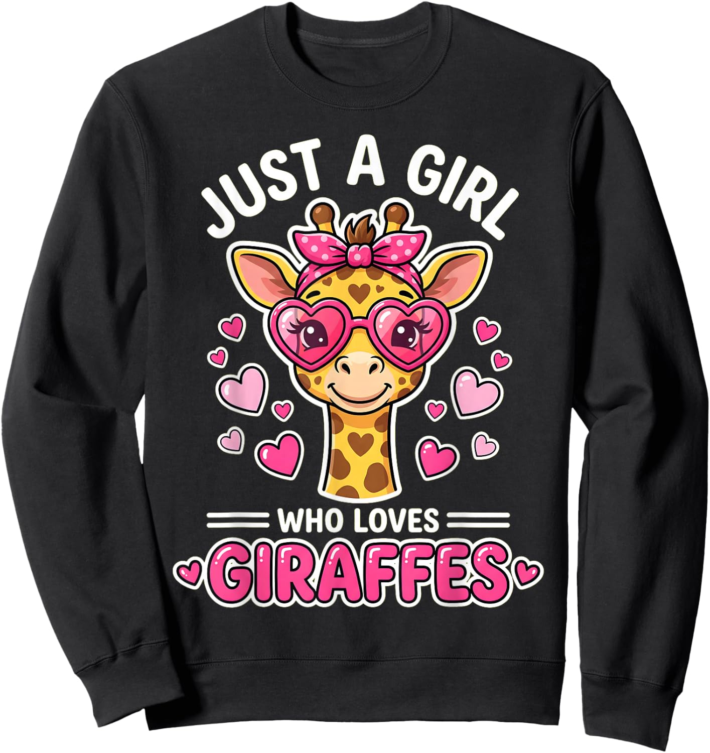 Pink Bow Giraffe Heart Glasses Just A Girl Sweatshirt - Sweatshirt | Black