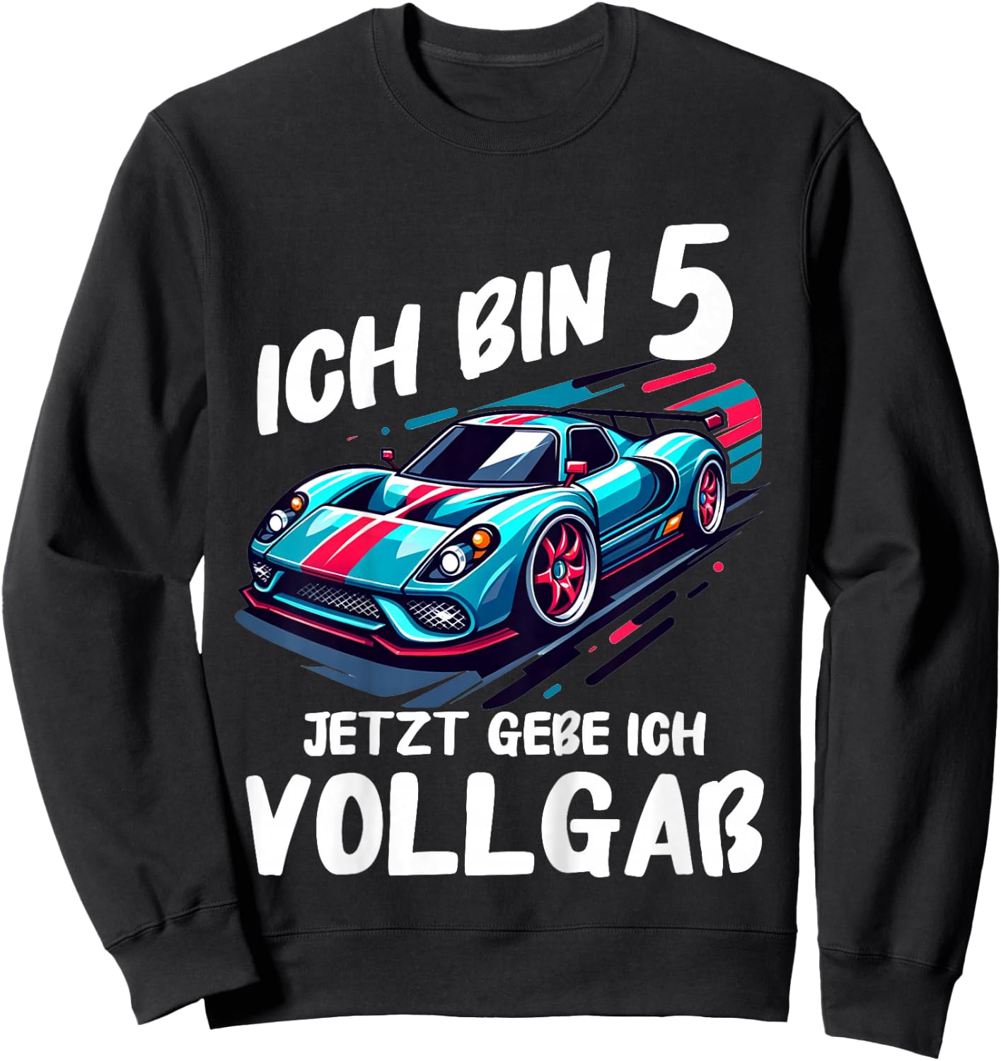 Children's 5th Birthday with German Text "Ich bin 5 Jahre jetzt gebe ich Vollgaß" [German, black Sweatshirt - Sweatshirt | Black