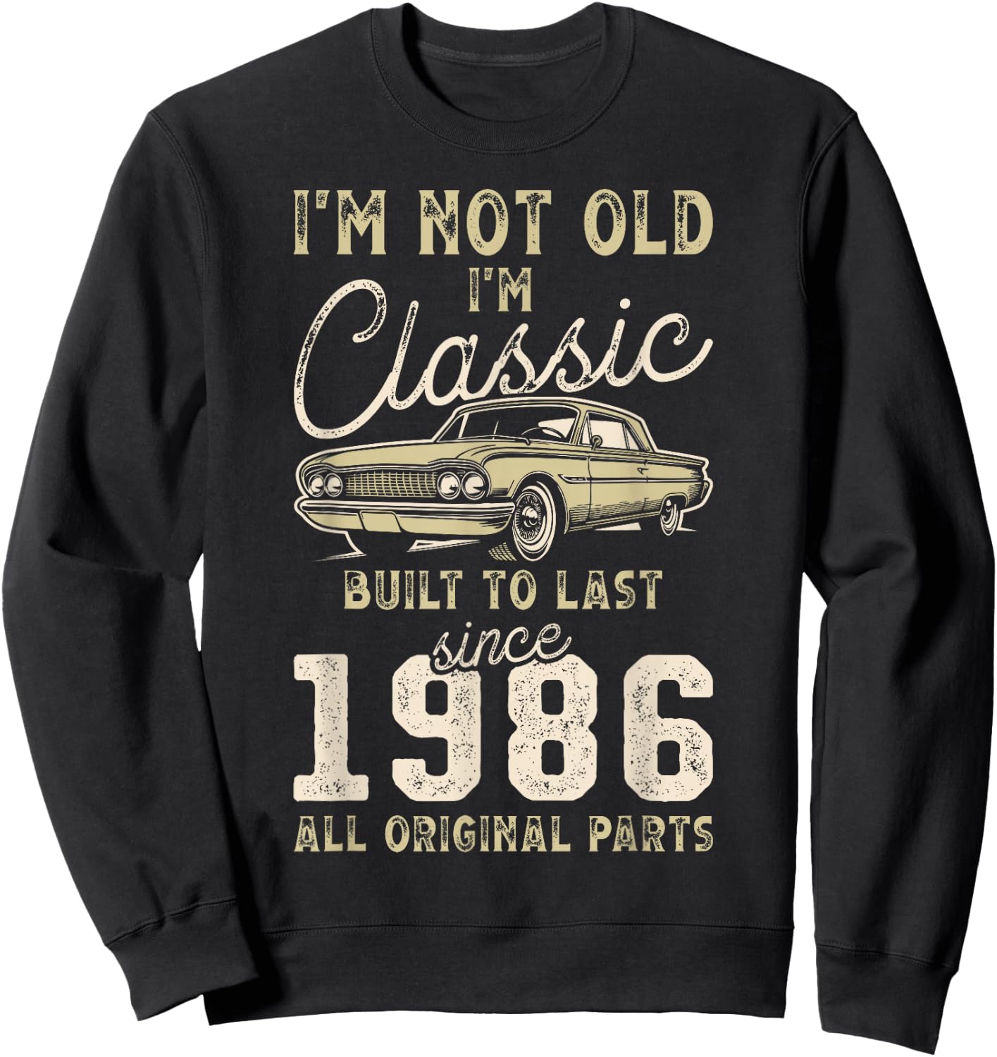 Born In 1986, 39th Birthday, Collectible Car Sweatshirt - Sweatshirt | Black
