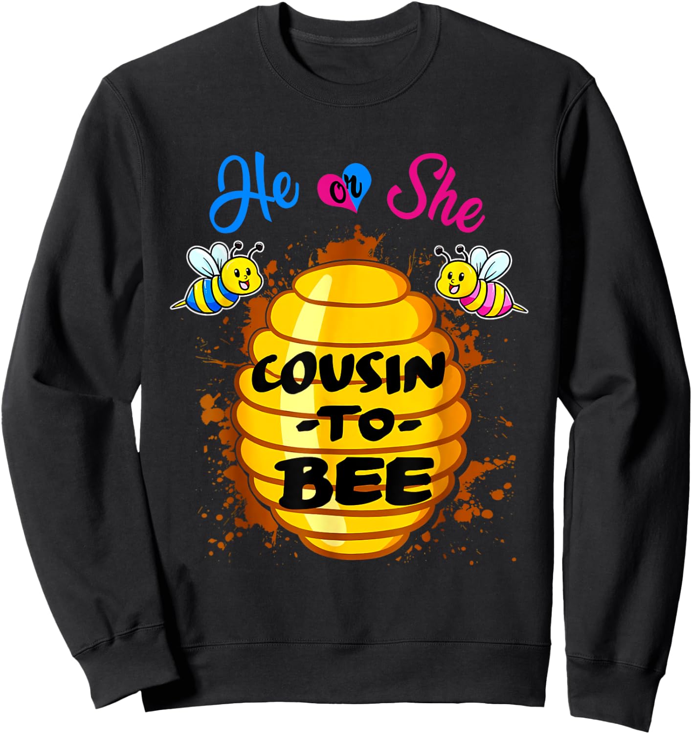 He Or She Cousin To Bee Gender Reveal Pregnancy Announcement Sweatshirt - Sweatshirt | Black