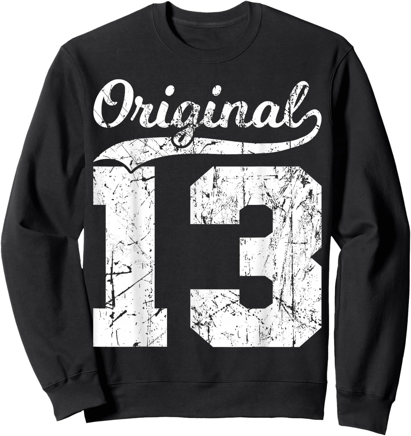 13 Original 11 Years Boy Girl Birthday , black Sweatshirt - Sweatshirt | Black