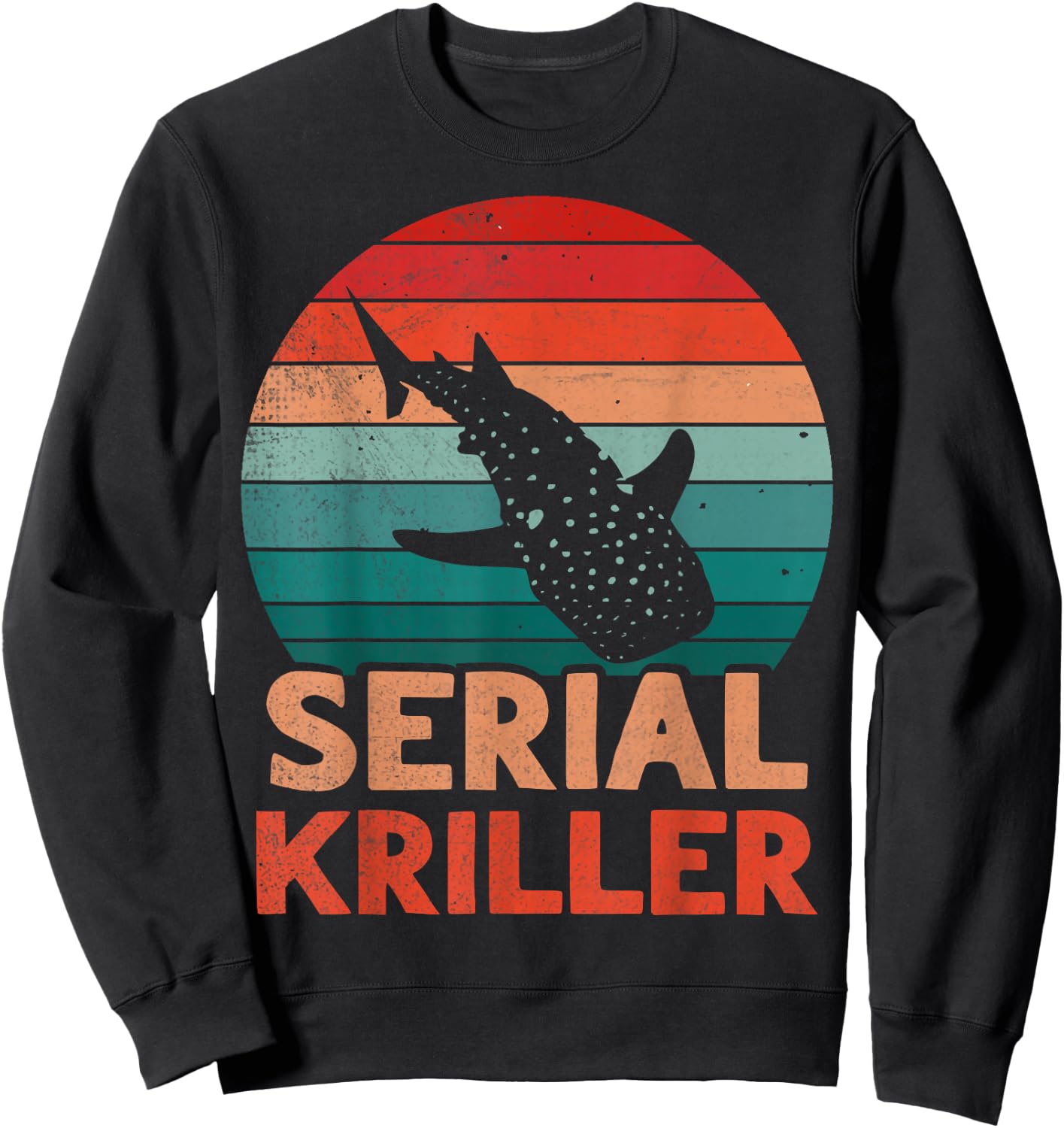 Serial kriller Design for a Whale Shark Lover Sweatshirt - Sweatshirt | Black