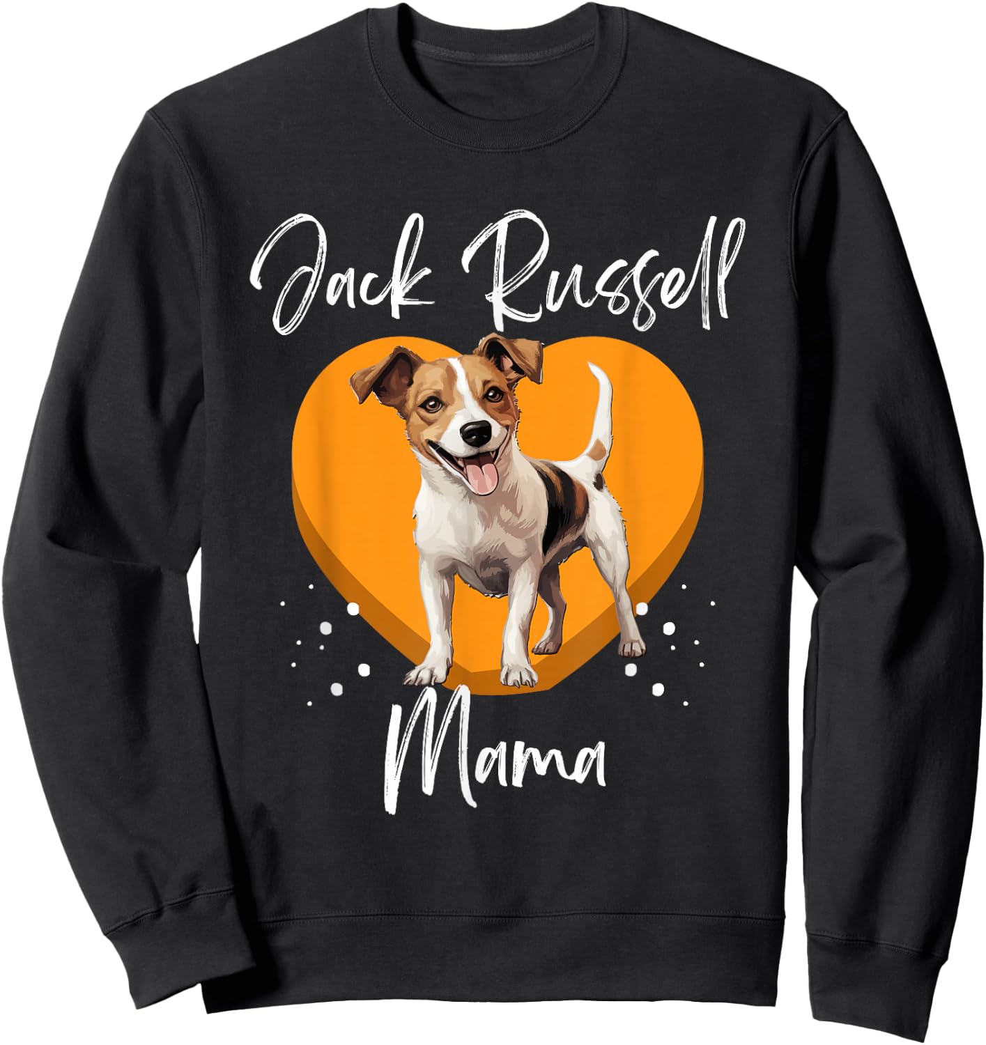 Jack Russell Terrier Dog Jack Russel Mama Sweatshirt - Sweatshirt | Black