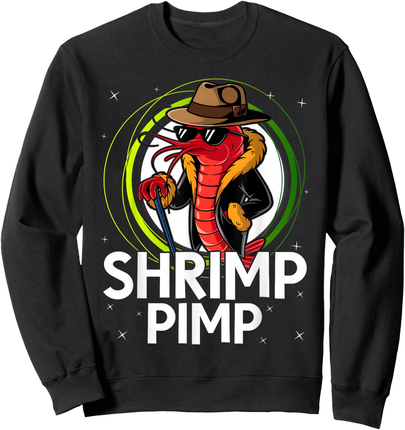 Funny Shrimp Lover Aquarist Red Crystal Shrimp Pimp Aquarium Sweatshirt - Sweatshirt | Black