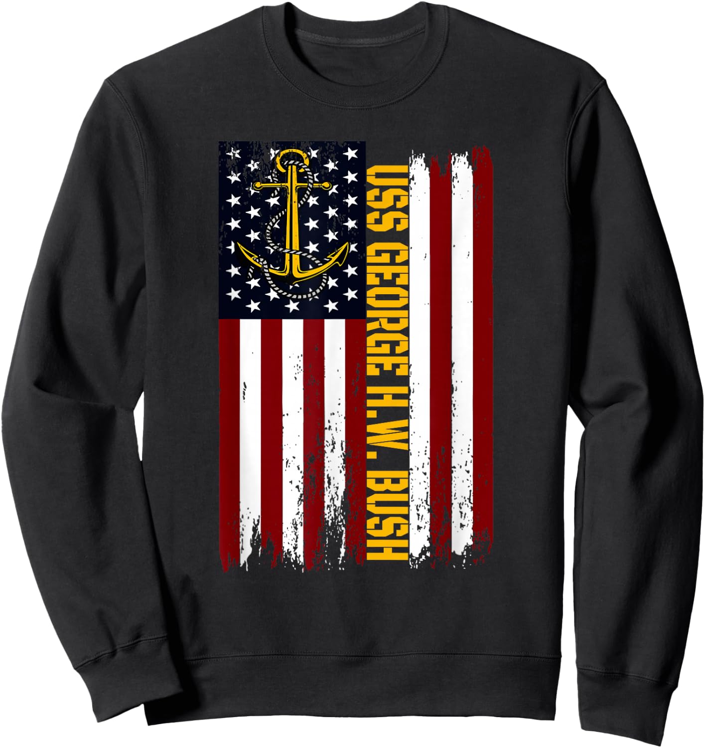 Aircraft Carrier USS George H.W. Bush Veteran Father Grandpa Sweatshirt - Sweatshirt | Black