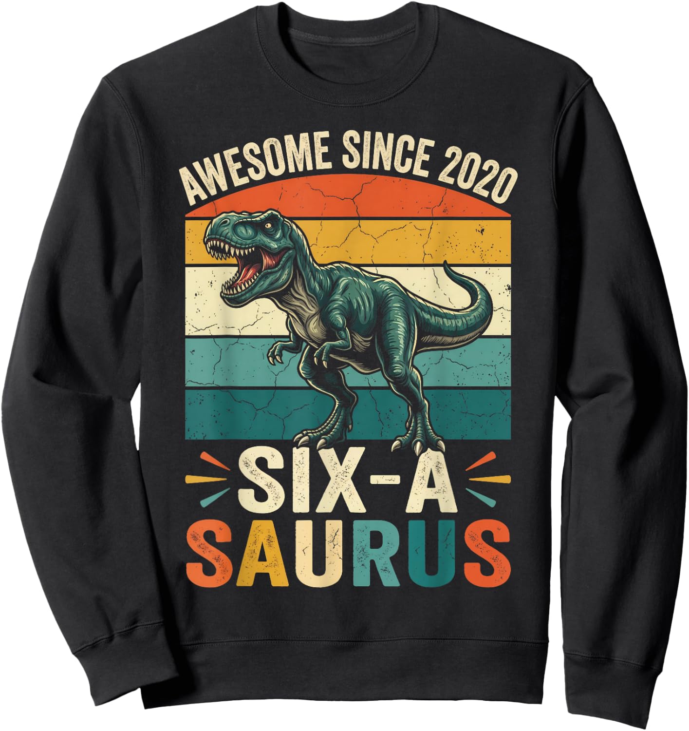 6th Birthday 6 Year Old Dinosaur Six Saurus Boys Kids Party Sweatshirt - Sweatshirt | Black