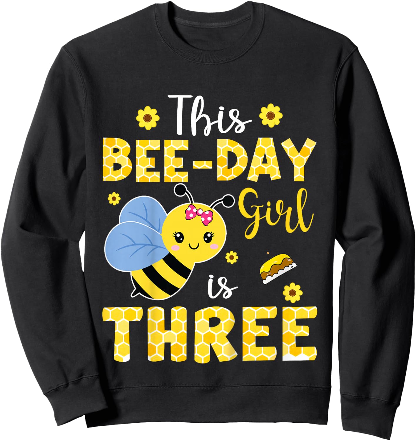 This Bee-Day Girl Is Three 3 Years Old 3rd Birthday Kids Sweatshirt - Sweatshirt | Black