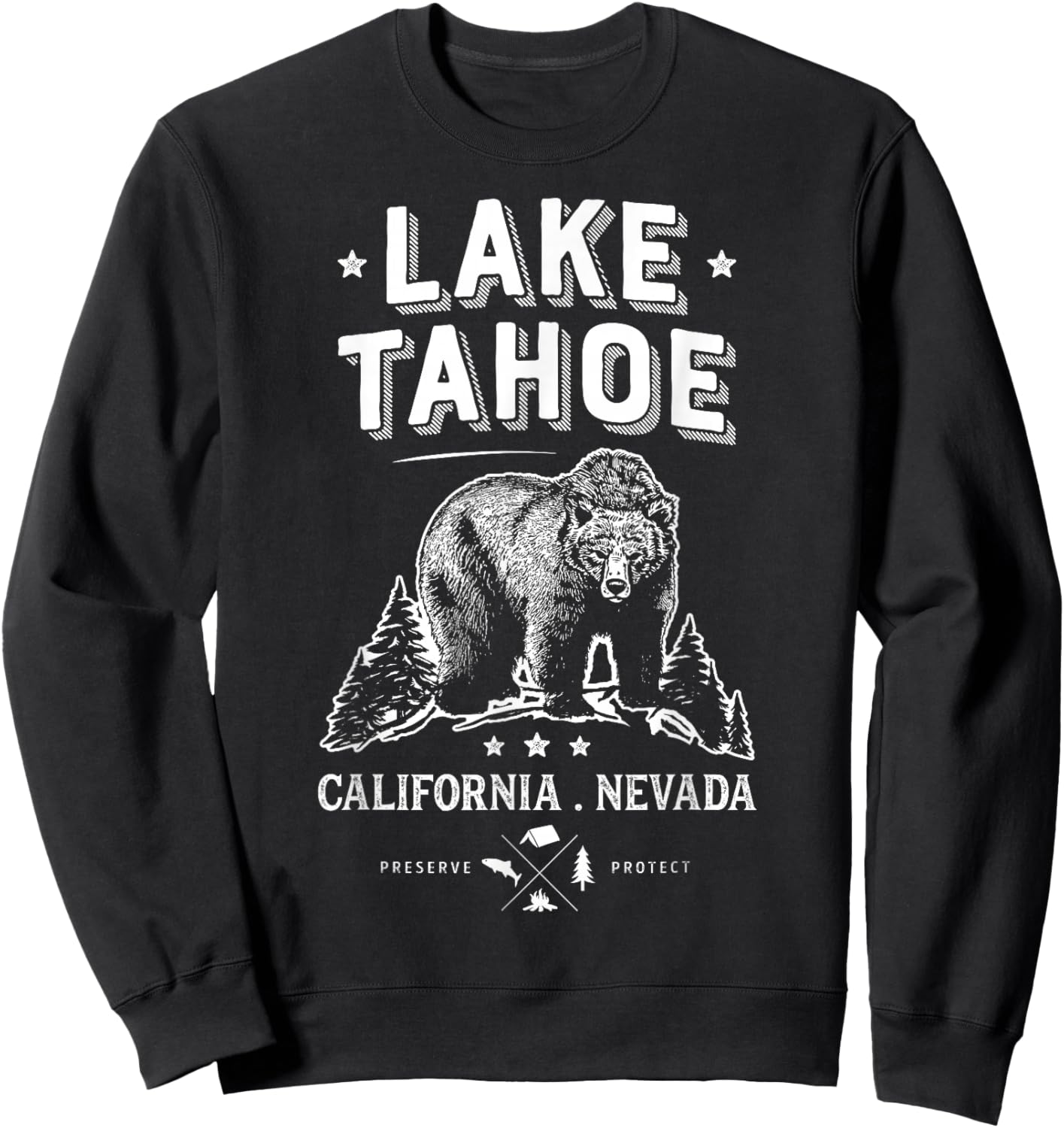 Lake Tahoe T Shirt California Nevada Vintage Bear Men Women Sweatshirt - Sweatshirt | Black