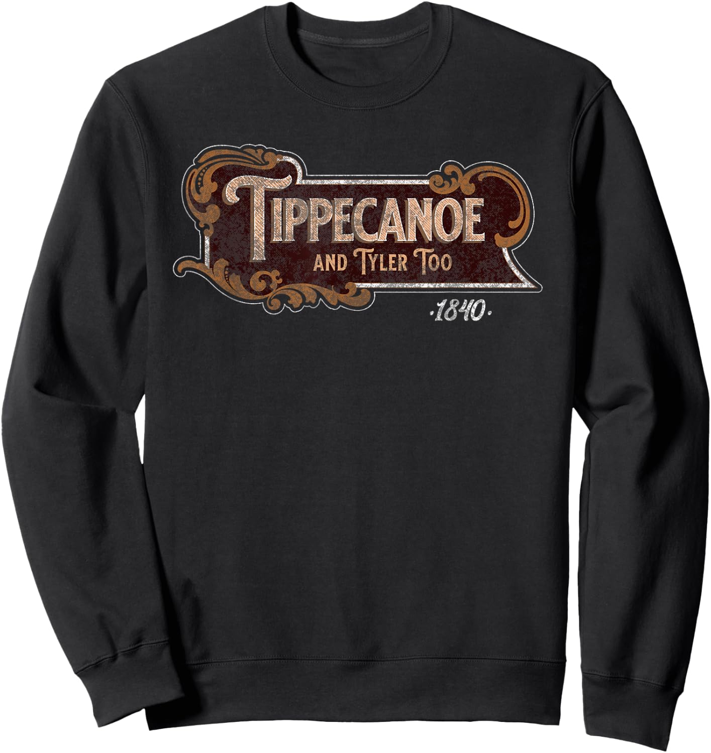Tippecanoe And Tyler Too American History Harrison Sweatshirt - Sweatshirt | Black
