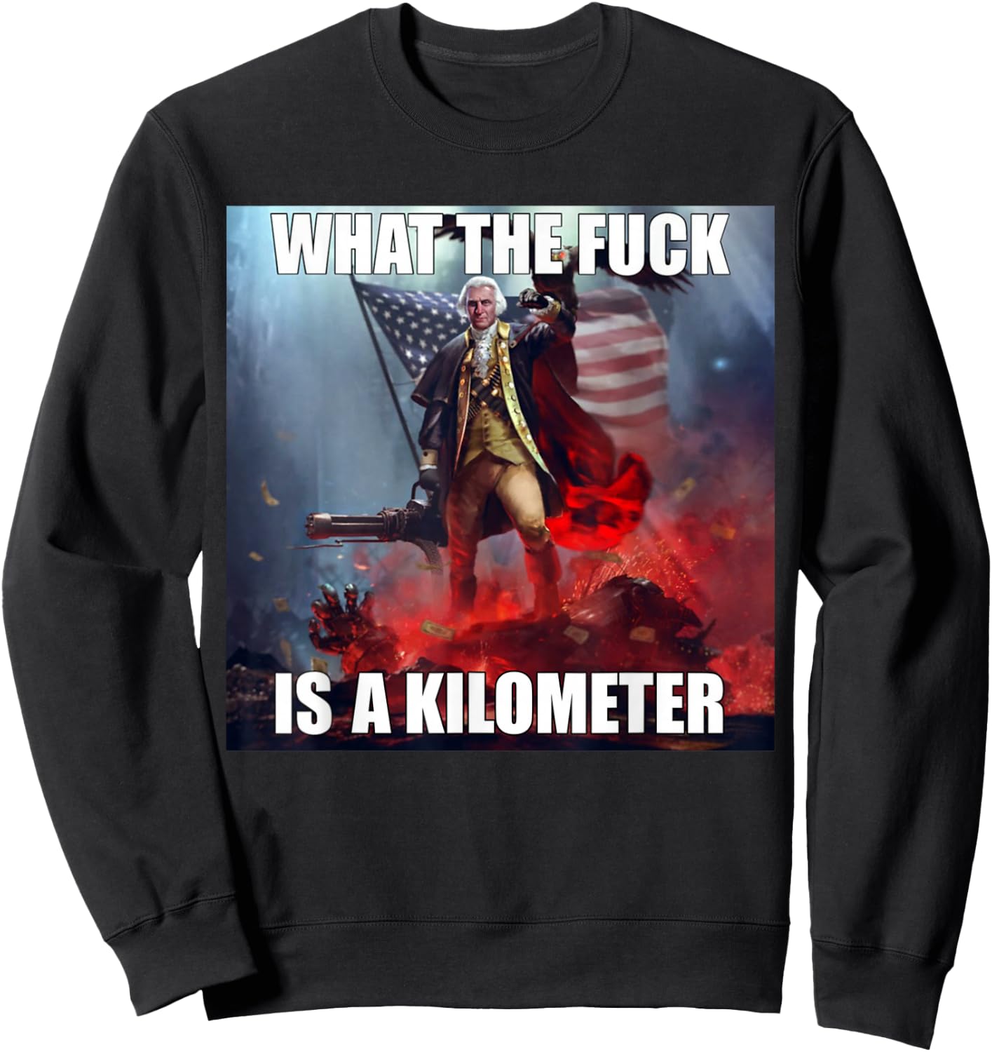 WTF What The Fuck Is A Kilometer George Washington Funny - Men's Black Cotton Blend Short Sleeve Classic Fit - Small Sweatshirt - Sweatshirt | Black