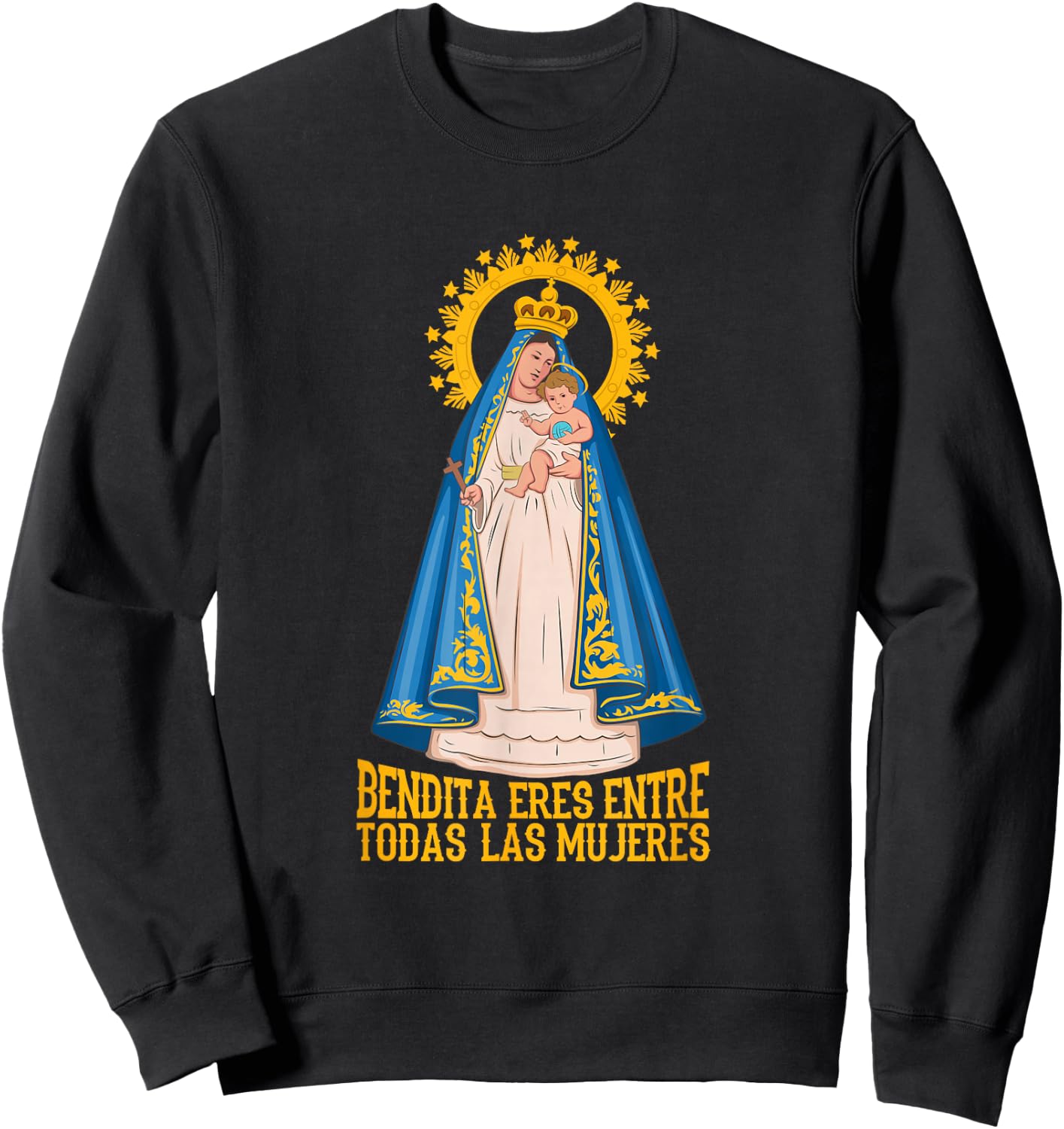 Virgen de la Caridad del Cobre. Bendita entre las mujeres. Sweatshirt - Sweatshirt | Black