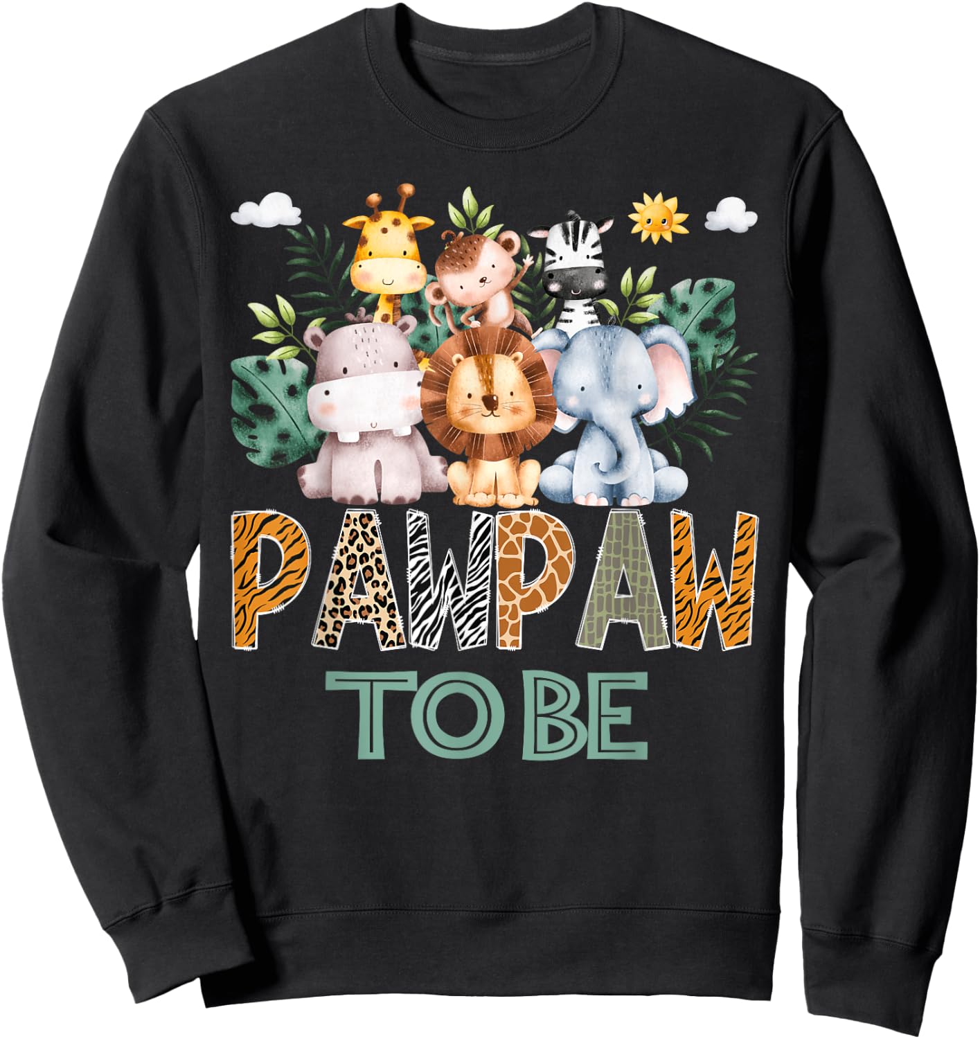 Soon To Be Pawpaw Jungle Animal Safari Gender Reveal Sweatshirt - Sweatshirt | Black