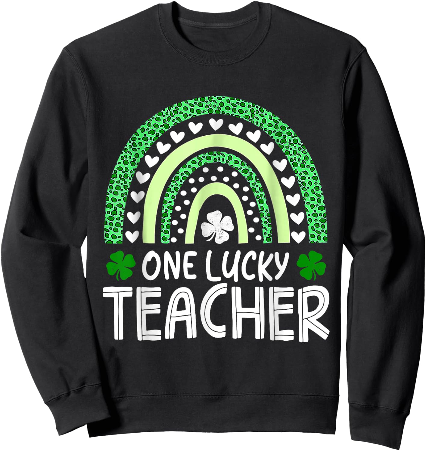 One Lucky Teacher Rainbow St Patricks Day Appreciation Irish Women Kids Sweatshirt - Sweatshirt | Black
