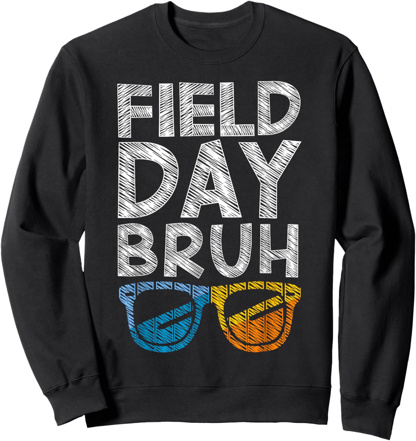 Vintage Field Day Bruh Fun Day Field Trip Student Teacher Sweatshirt - Sweatshirt | Black