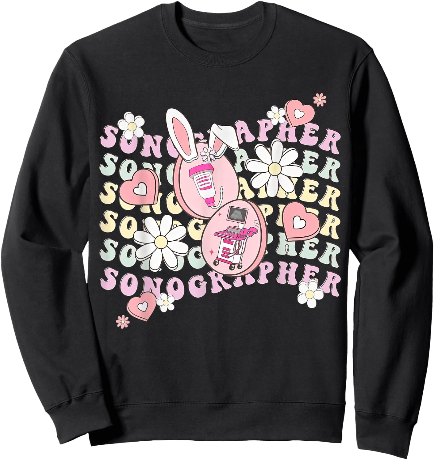 Sonographer Easter, Ultrasound Tech Technologist Easter Sweatshirt - Sweatshirt | Black
