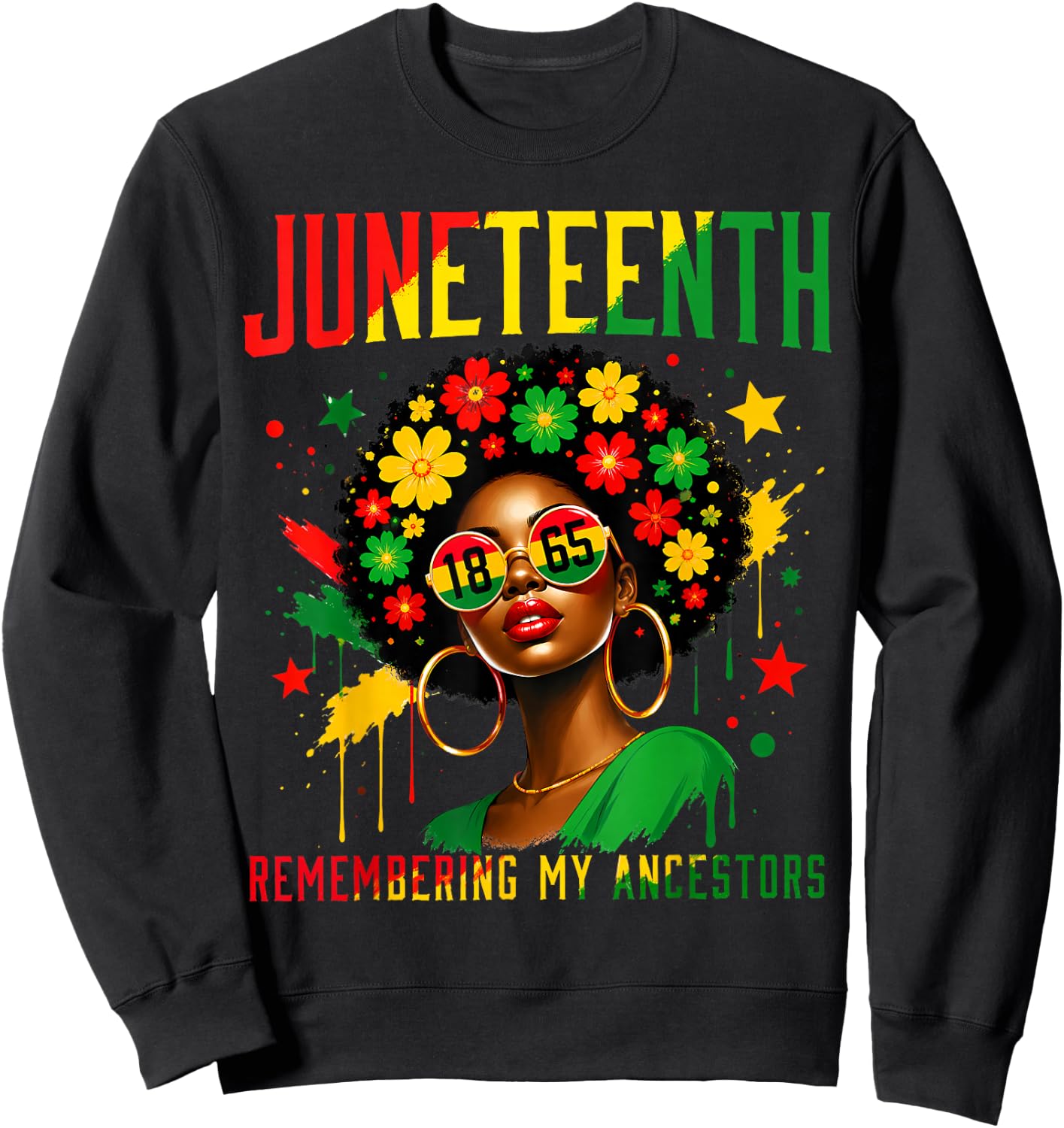 Juneteenth Remembering My Ancestors Black Women African 1865 Sweatshirt - Sweatshirt | Black