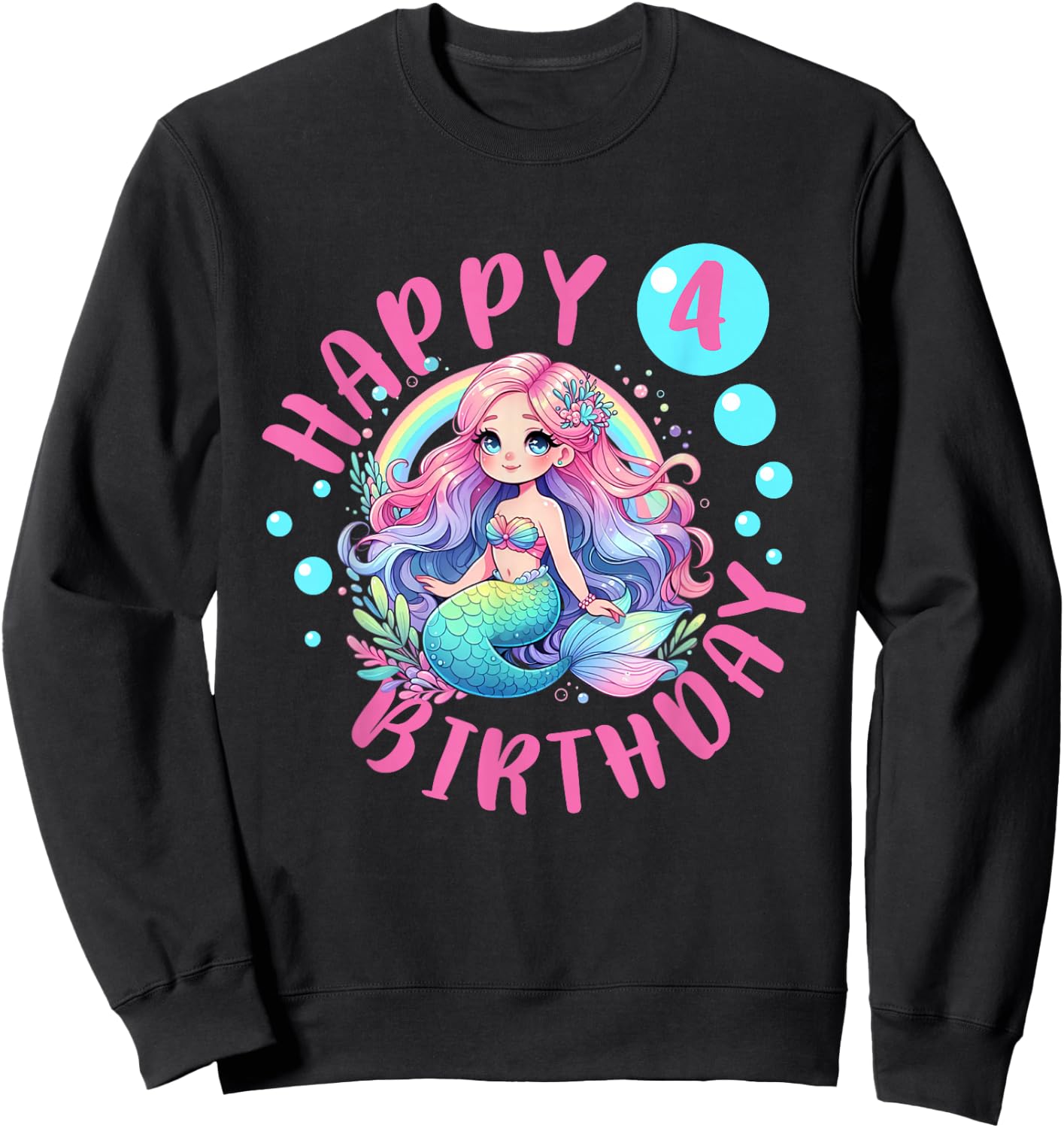 Happy Mermaid 4th Birthday Girl 4 Year Old Bday Mermaid Sweatshirt - Sweatshirt | Black