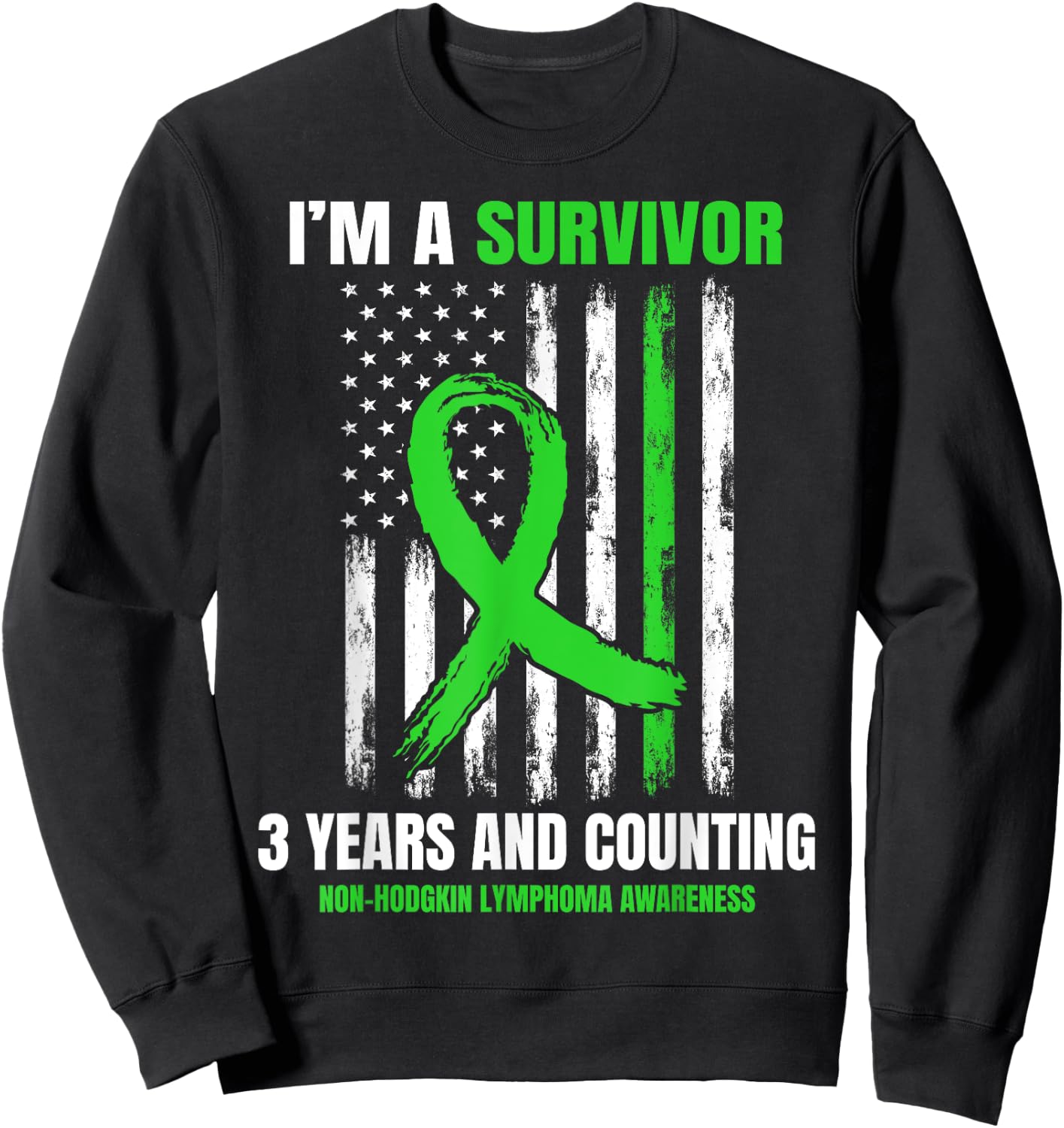 3 Years Cancer Free Non Hodgkins Lymphoma Survivor USA Flag Sweatshirt - Sweatshirt | Black