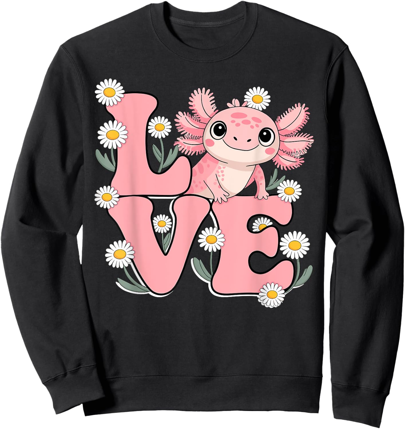 Axolotl shirt Love Cute Kawaii Boys Women Girls Kids Sweatshirt - Sweatshirt | Black