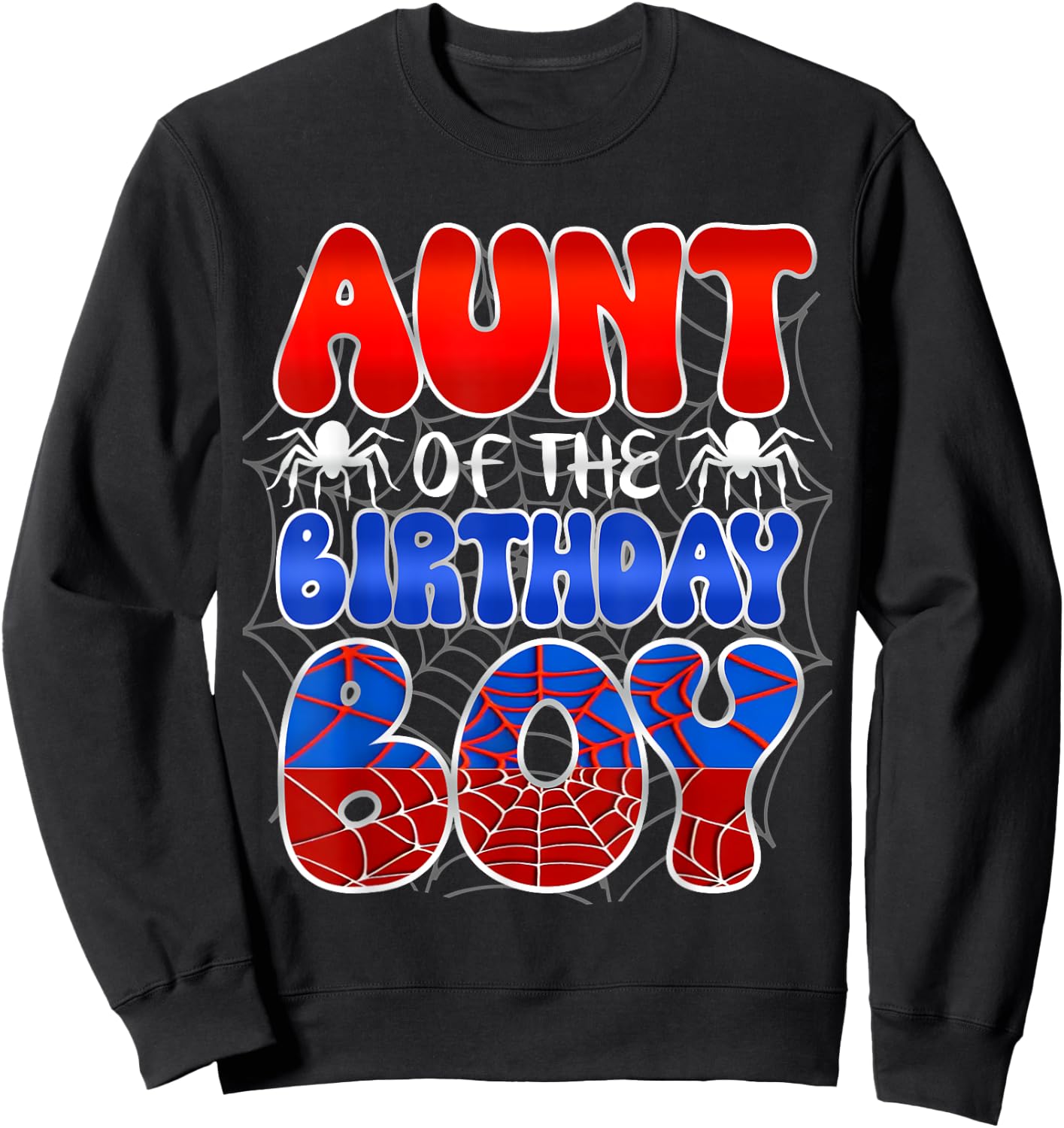 Aunt Of The Birthday Boy Spider Web Family Matching Sweatshirt - Sweatshirt | Black